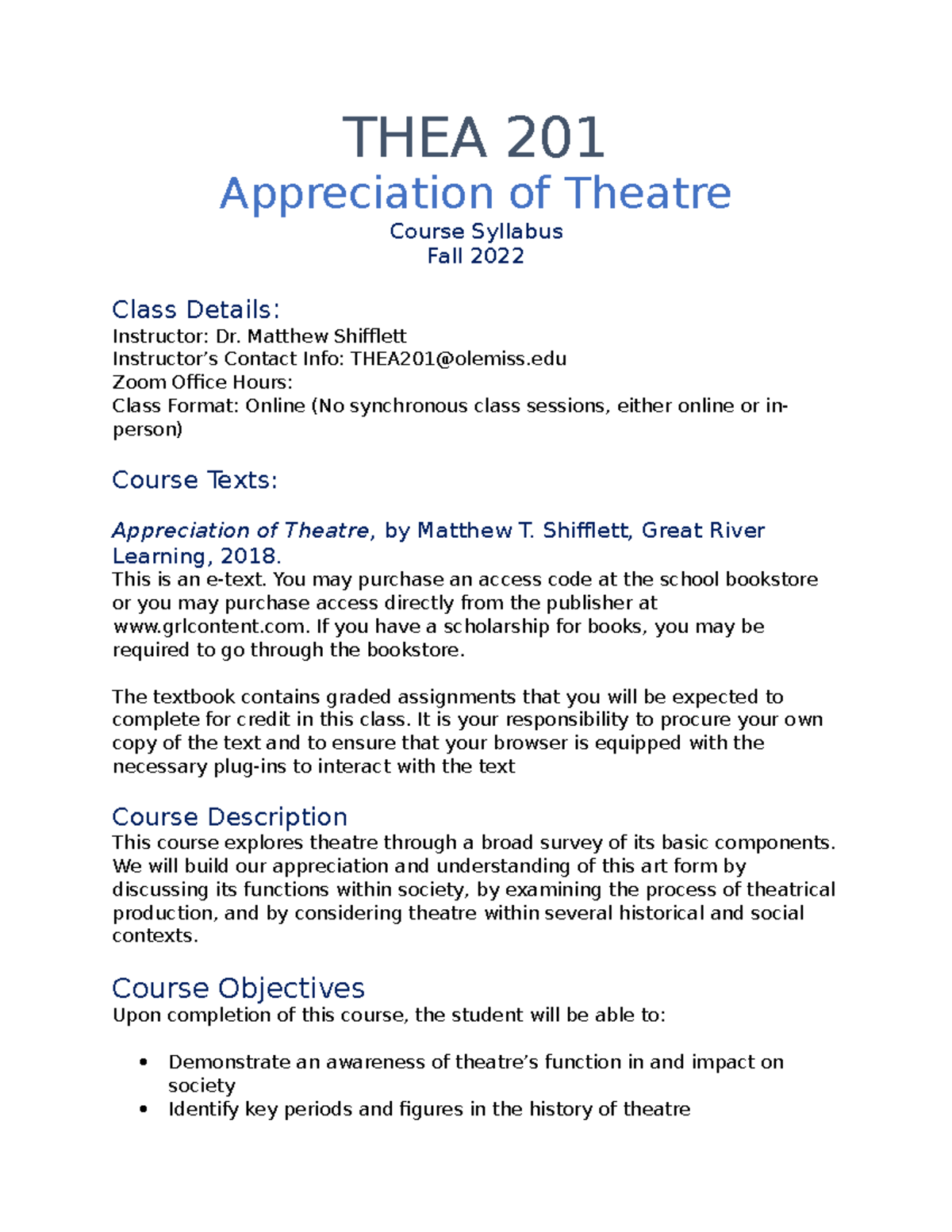 Thea 201 syllabus fall 2022 THEA 201 Appreciation of Theatre Course