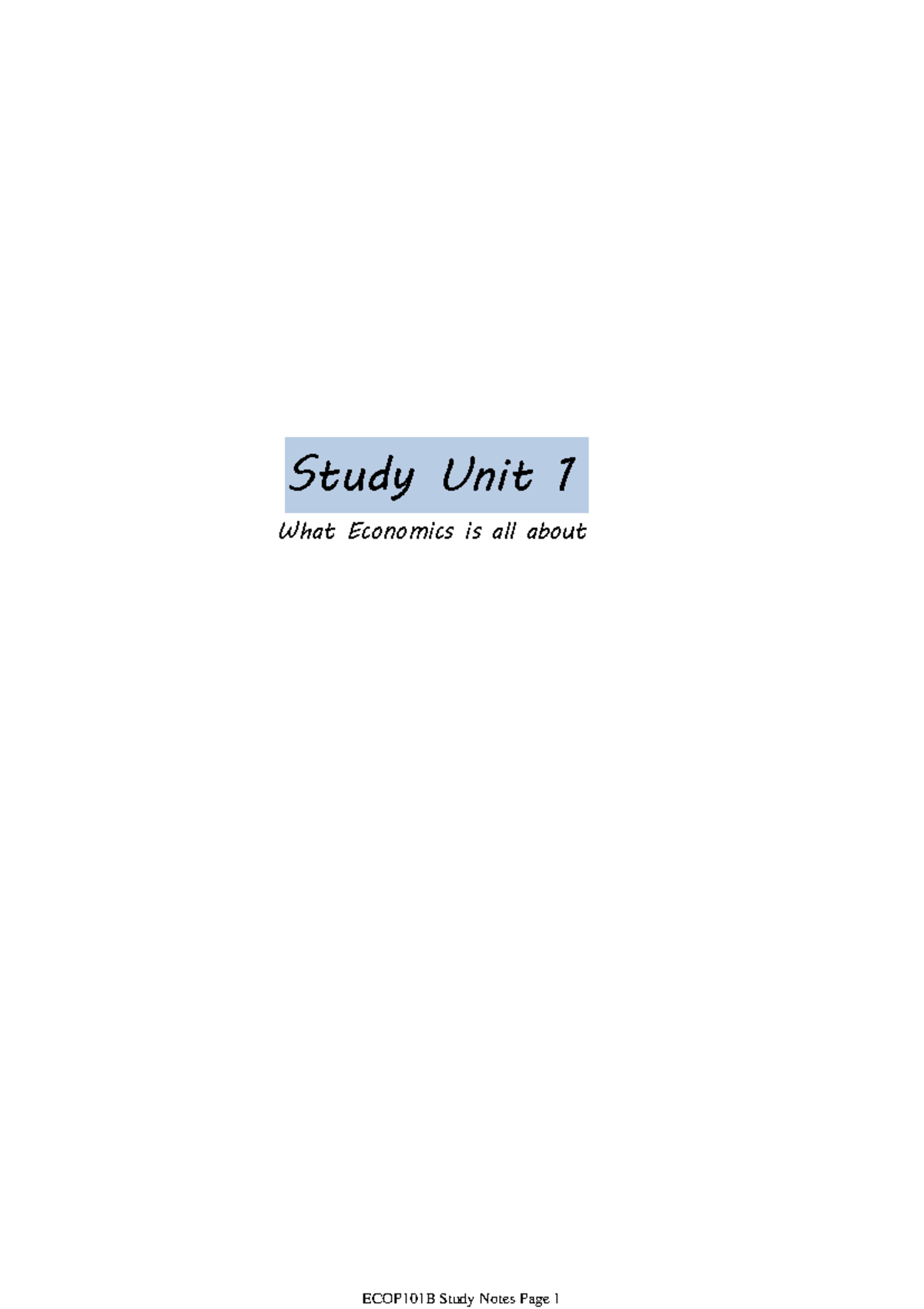 ECOP101B Study Notes - Study Unit 1 What Economics is all about 1 ...