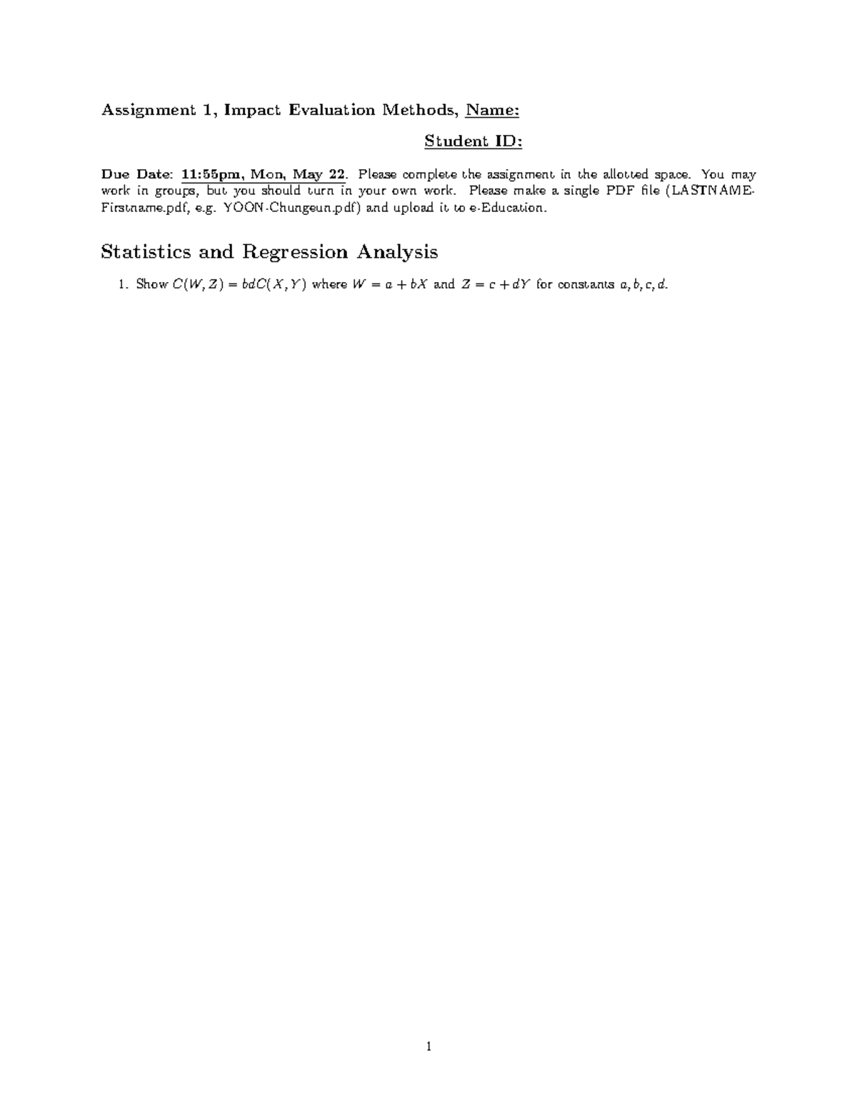 Assignment 1 - Please complete the assignment in the allotted space ...