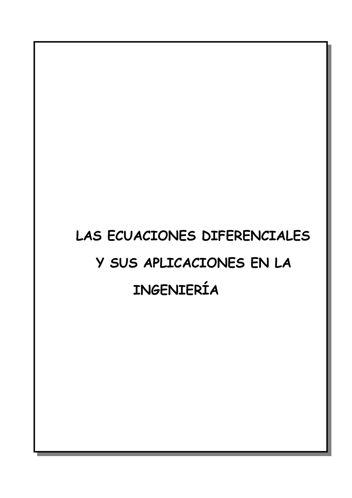 Las Ecuaciones Diferenciales Y Sus Aplicaciones En La Ingenieria - LAS ...