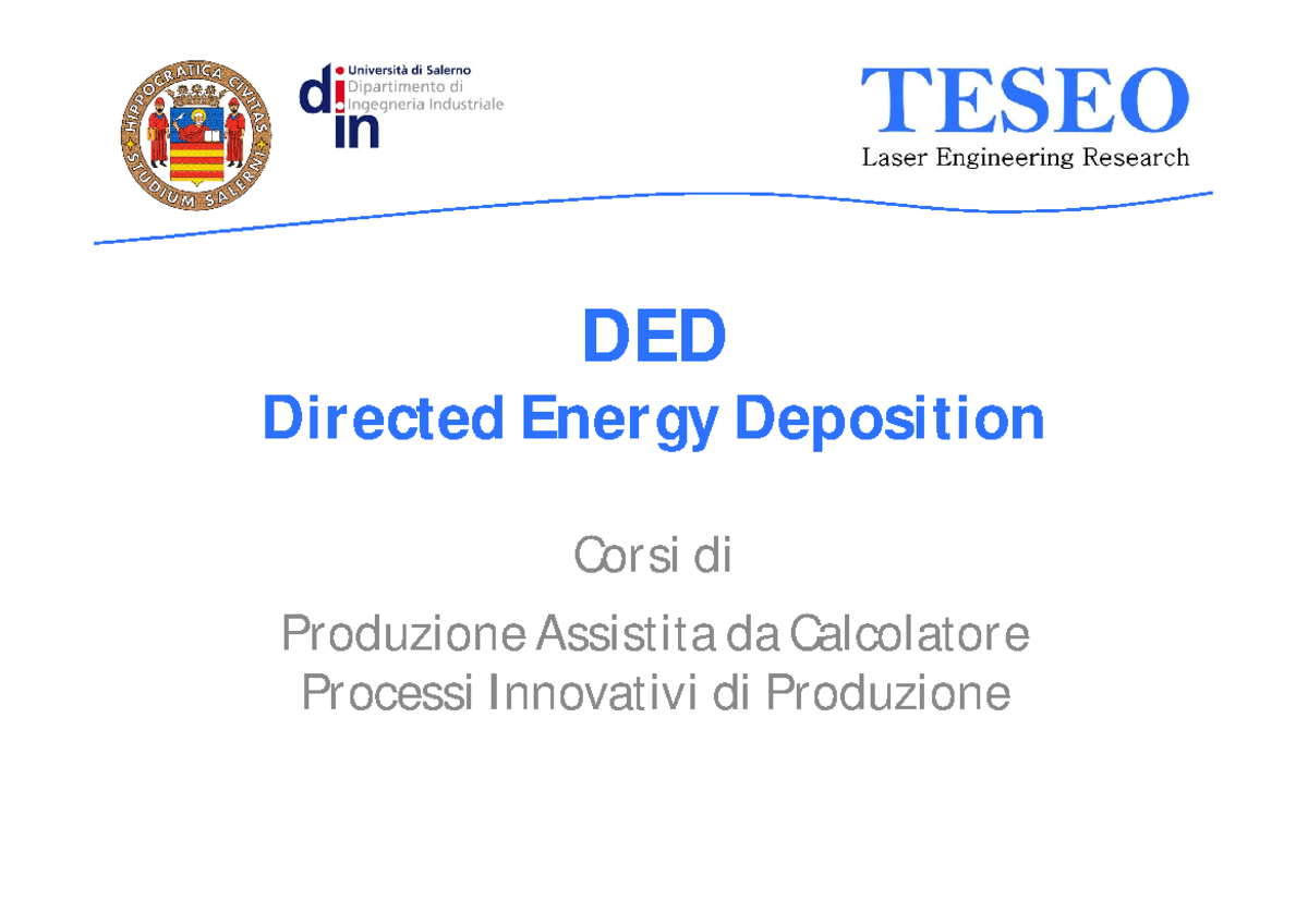 Ded - slide directed energy deposition - DED Directed Energy Deposition ...