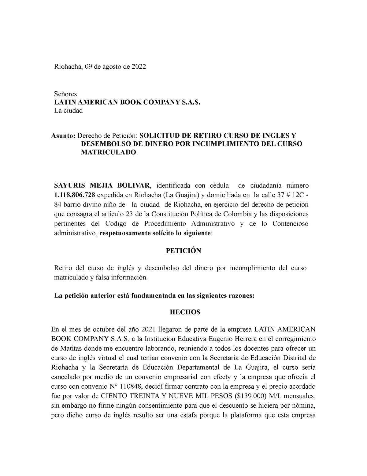 Derecho DE Petición - apuntes - Riohacha, 09 de agosto de 2022 Señores ...