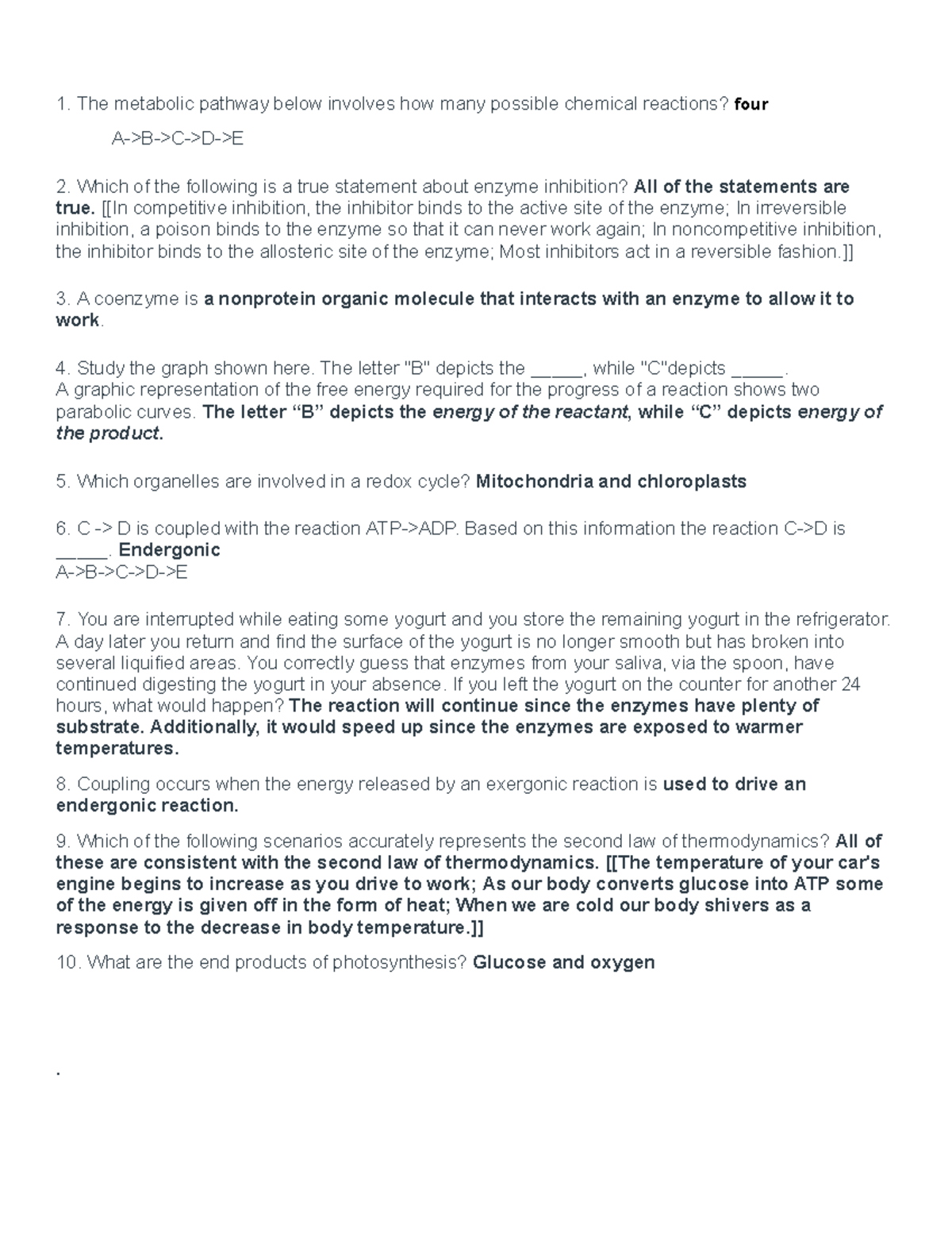 BIO 101 Ch. 6 Quiz General Bio Chapter 6 Quiz The metabolic pathway below involves how
