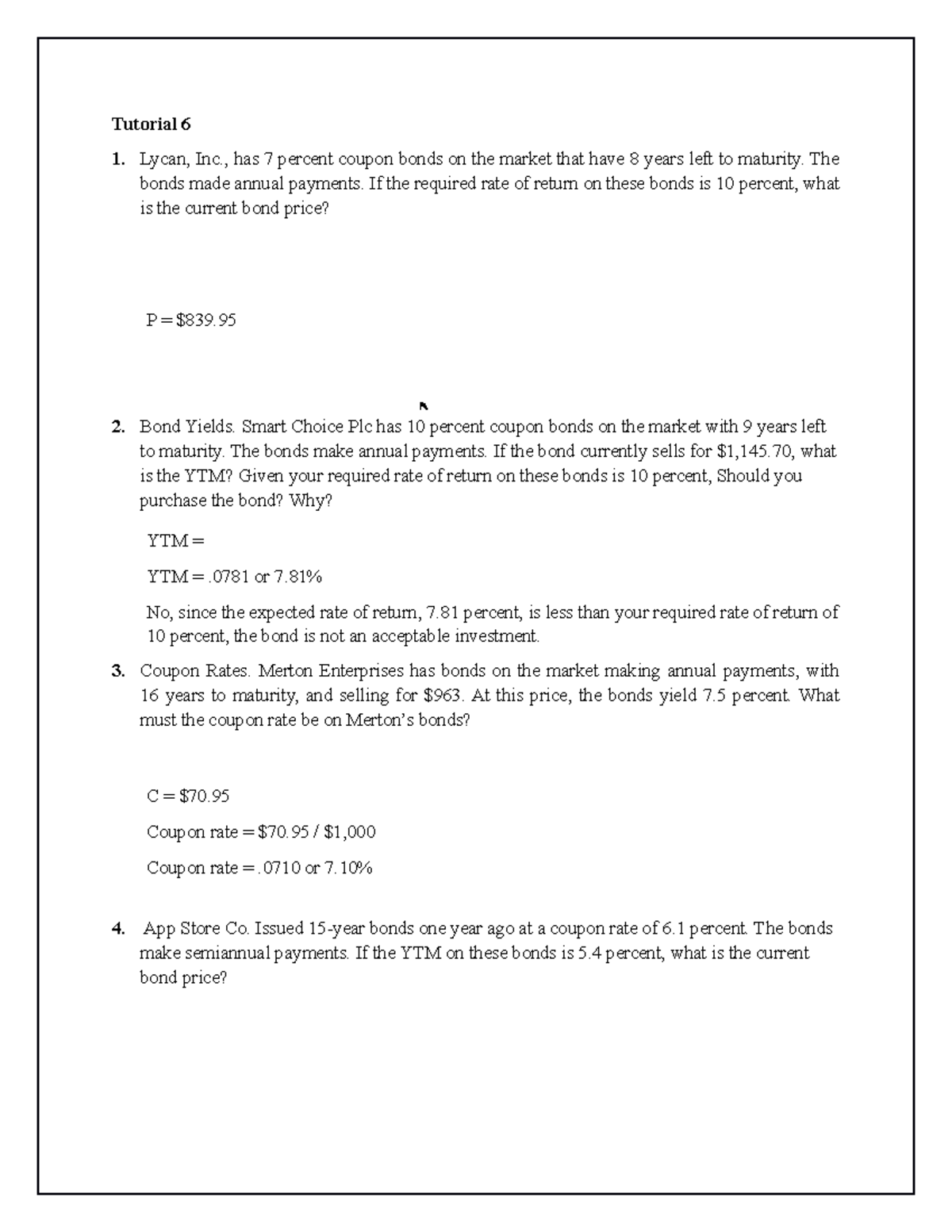Tutorial 6-11 (anwers) - Tutorial 6 Lycan, Inc., has 7 percent coupon ...
