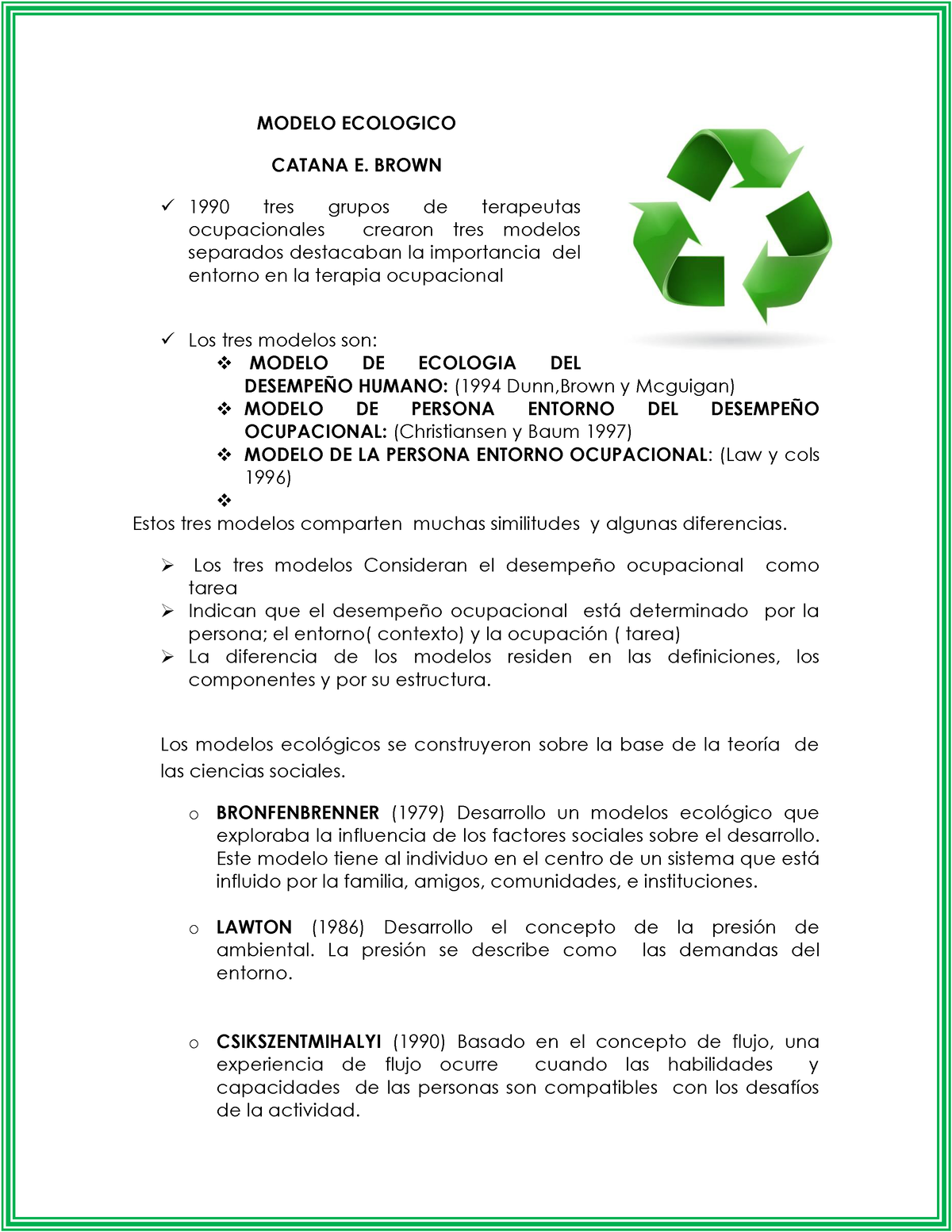 Modelo-ecologico - Nota: 6 - MODELO ECOLOGICO CATANA E. BROWN  1990 tres  grupos de terapeutas - Studocu