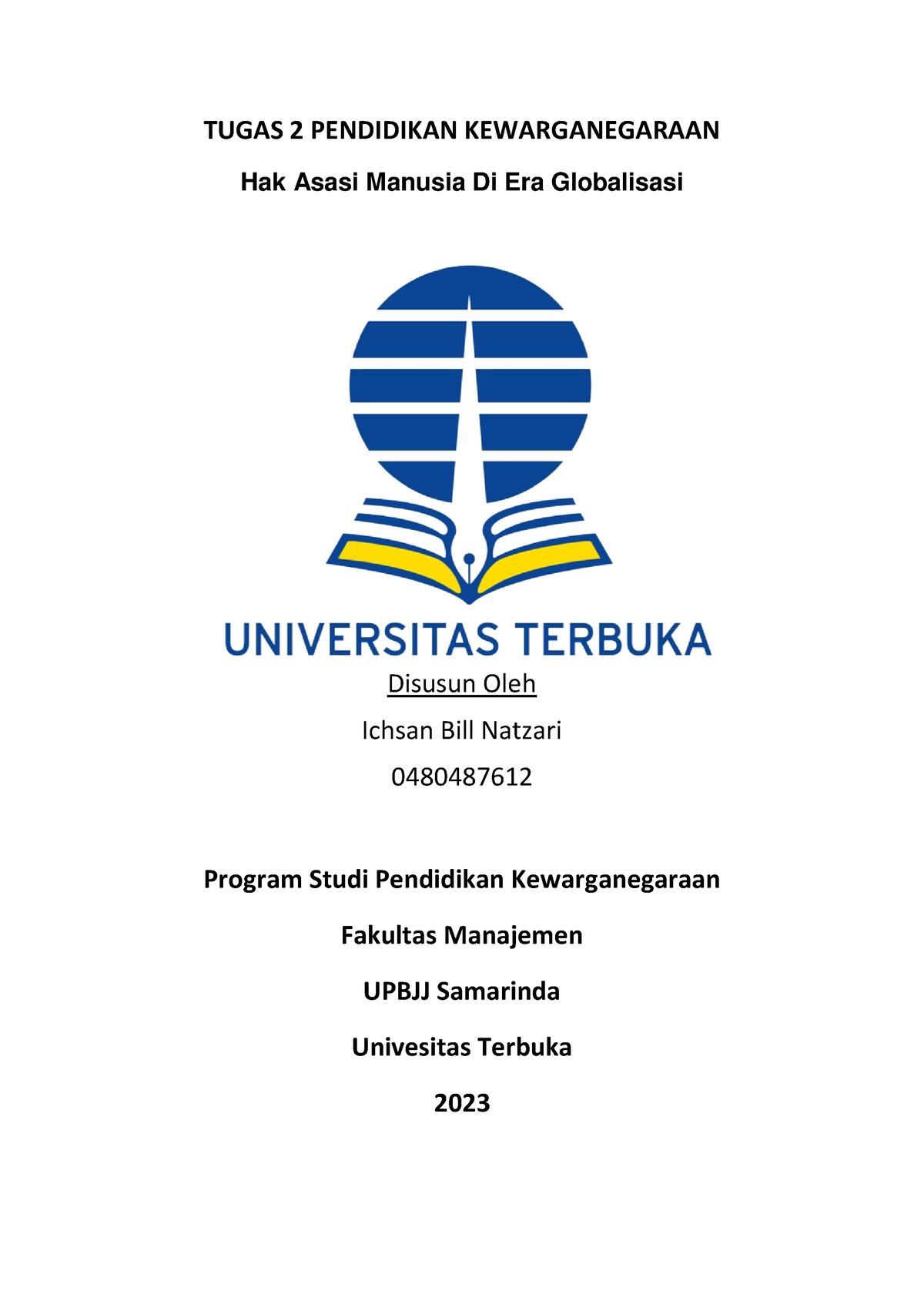 Tugas 2 PKn - TUGAS 2 PENDIDIKAN KEWARGANEGARAAN Hak Asasi Manusia Di ...