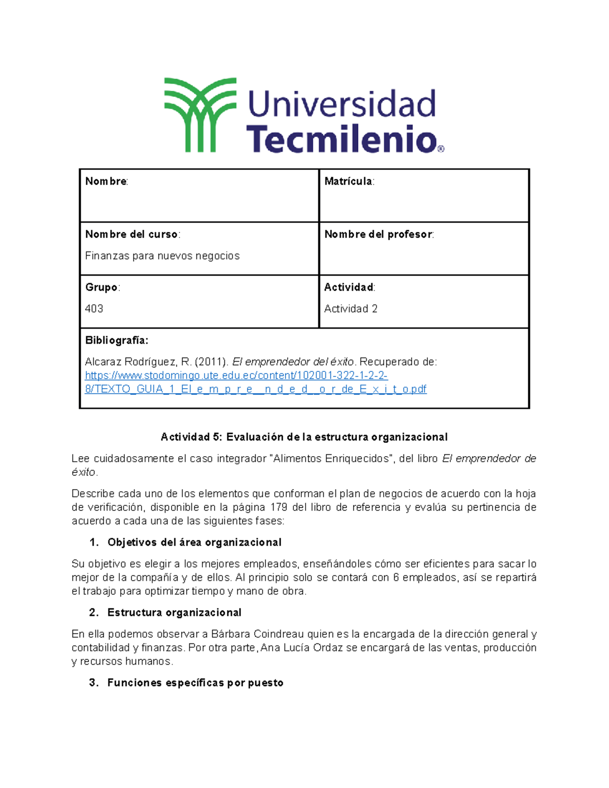 Act5 - act5 - Nombre: Matrícula: Nombre del curso: Finanzas para nuevos ...