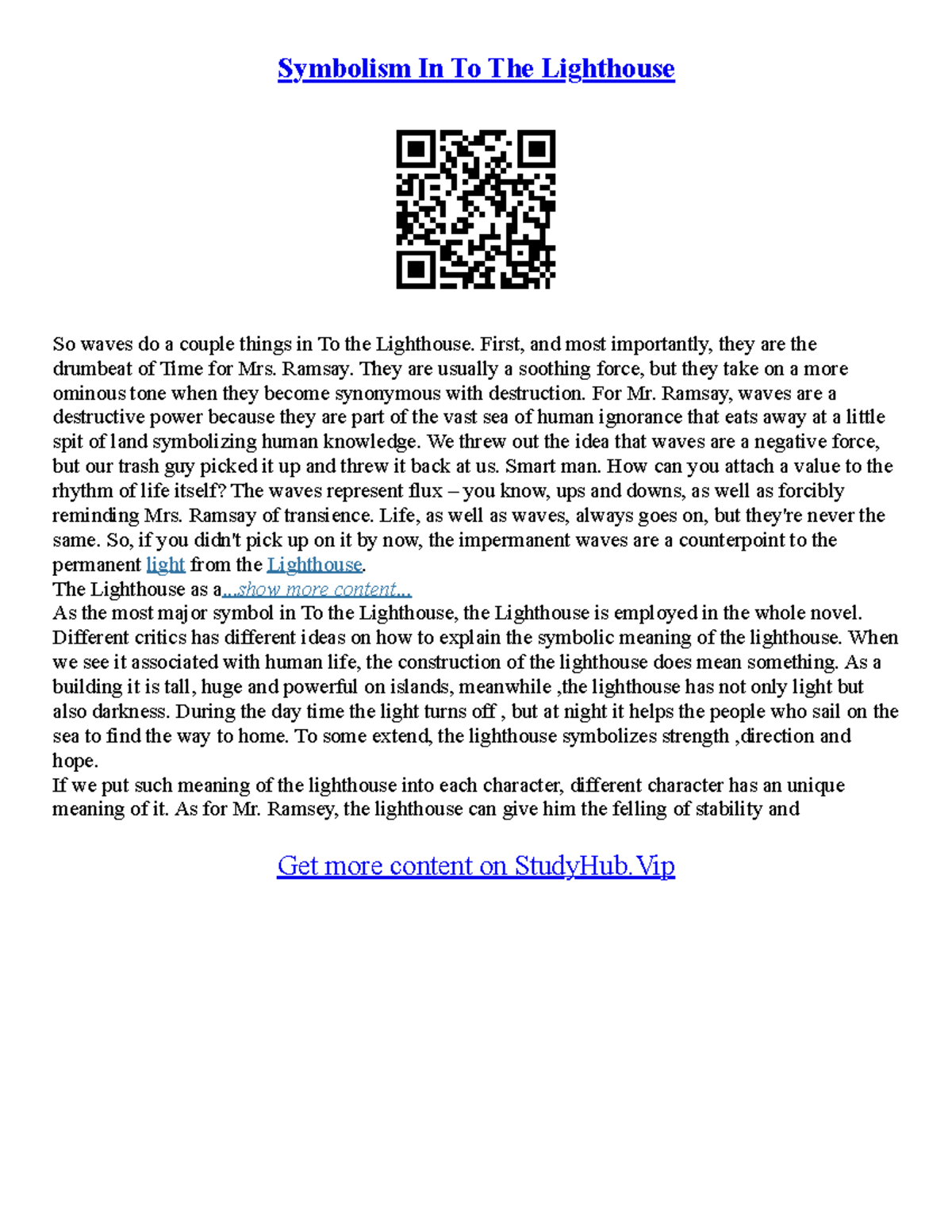 To The Lighthouse Essay Symbolism In To The Lighthouse So waves do a