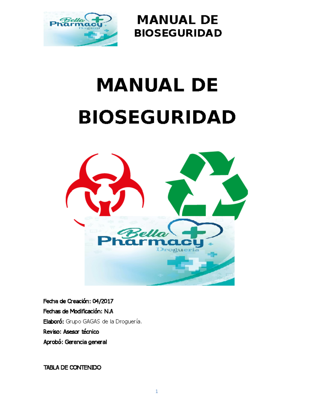 3. Manual DE Bioseguridad - BIOSEGURIDAD MANUAL DE BIOSEGURIDAD Fecha ...