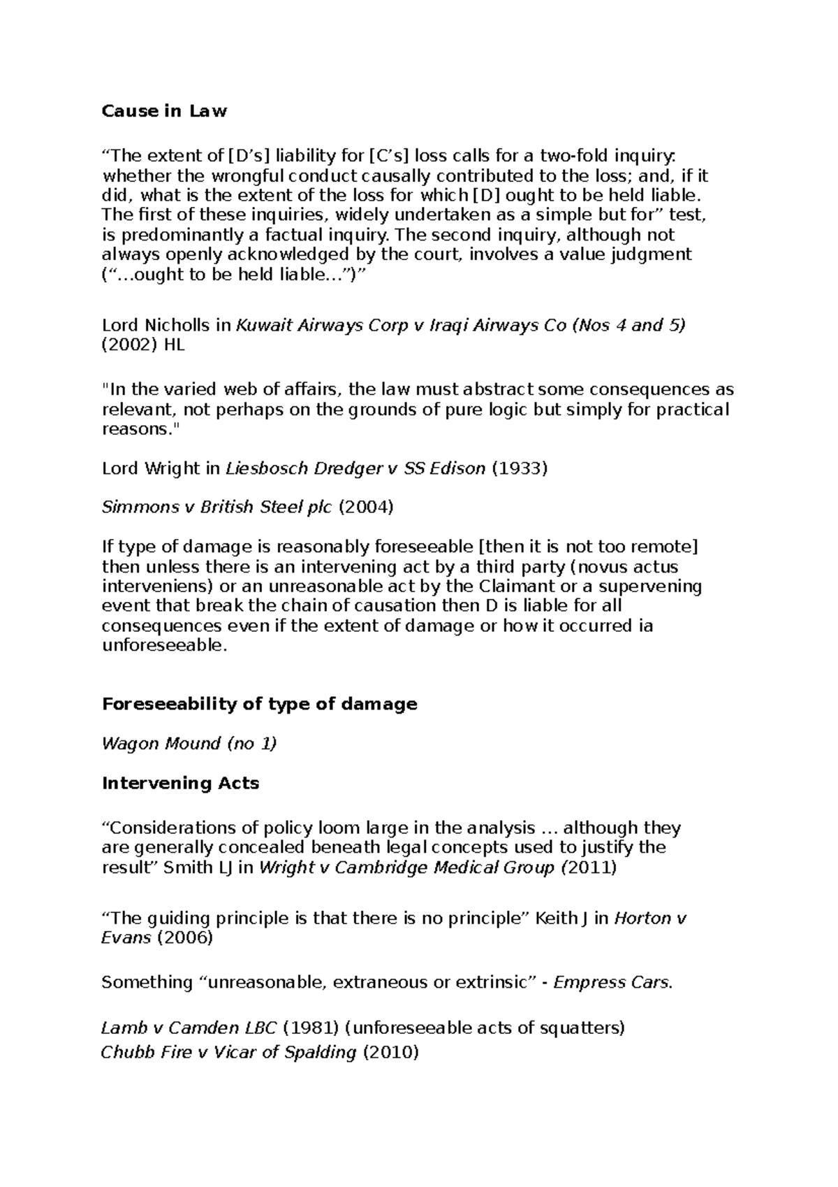 Cause in Law Cause in Law “The extent of [D’s] liability for [C’s