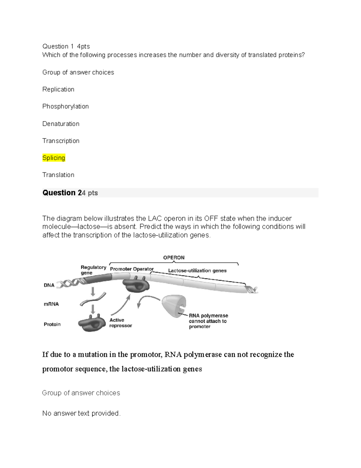 Bio 101 Exam 2 Grade 80 100 Question 1 4pts Which of the following processes increases the