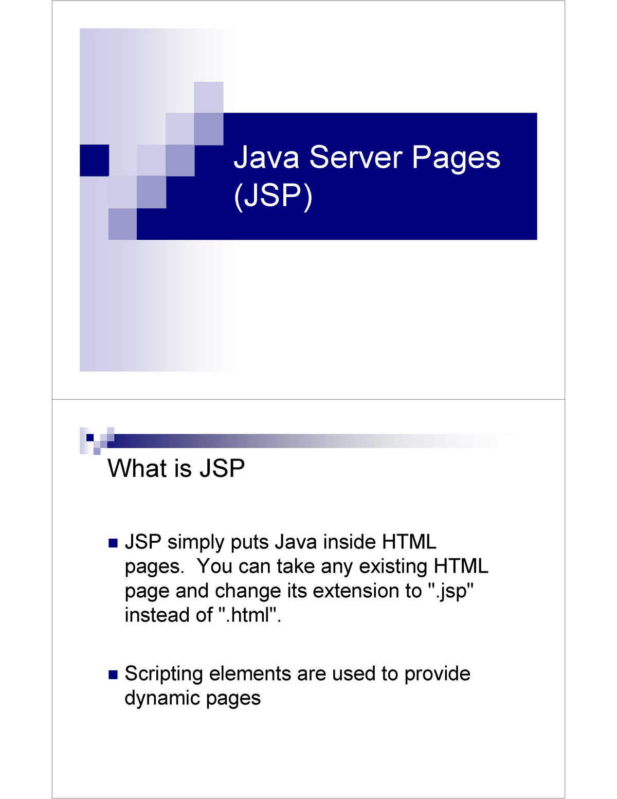 Java Server Pages Introduction - Java Server Pages (JSP) What is JSP ...