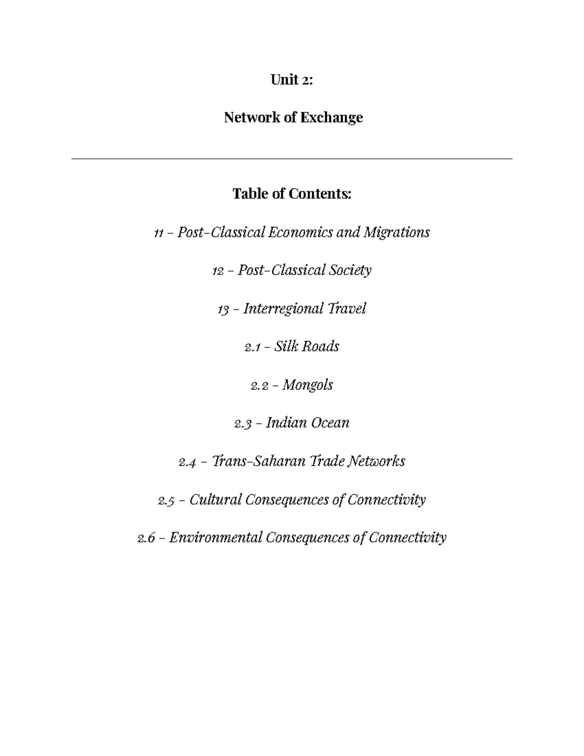 Unit 2 Networks of Exchange Unit 2 Network of Exchange Table of