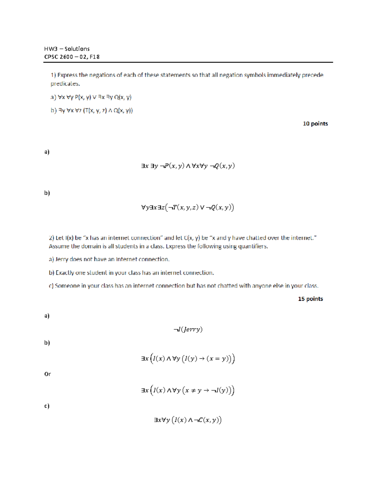 CPSC 2600 Homework 3 - HW3 – Solutions CPSC 2600 – 02, F a) ∃𝑥 ∃𝑦 ¬𝑃(𝑥 ...