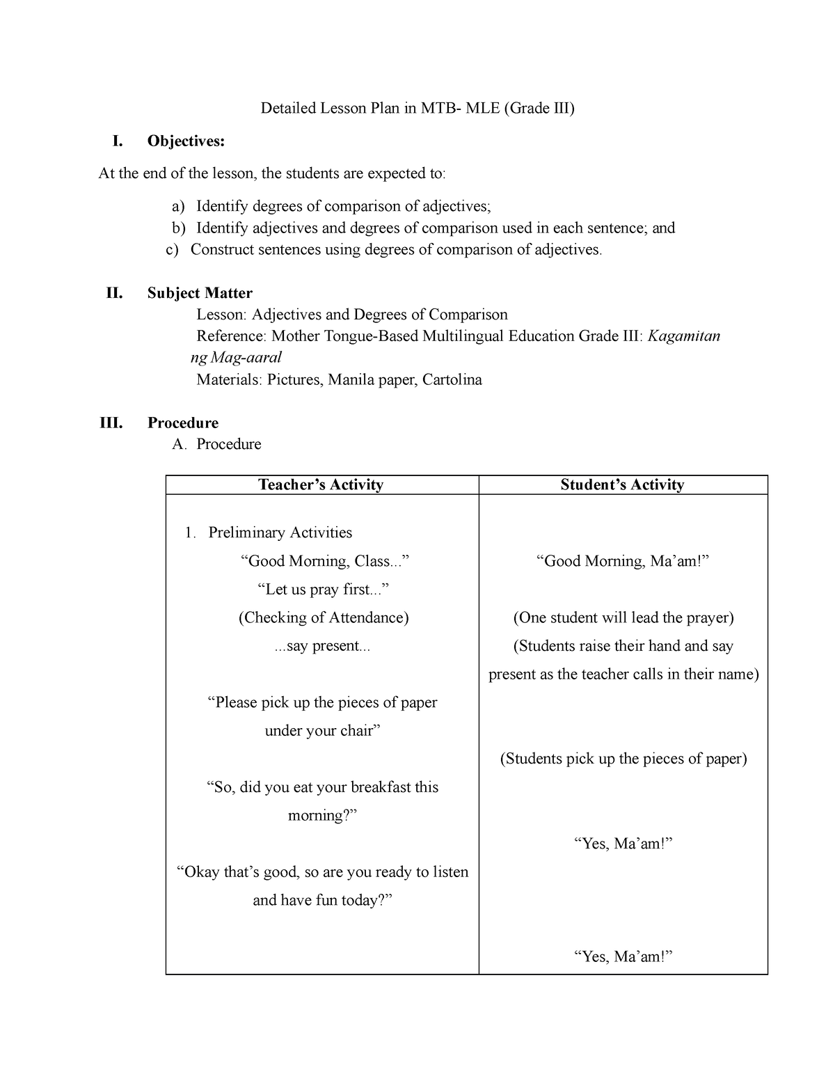 A Detailed Lesson Plan In Mtb Grade Iii Detailed Lesson Plan In MTB MLE Grade III I At The 