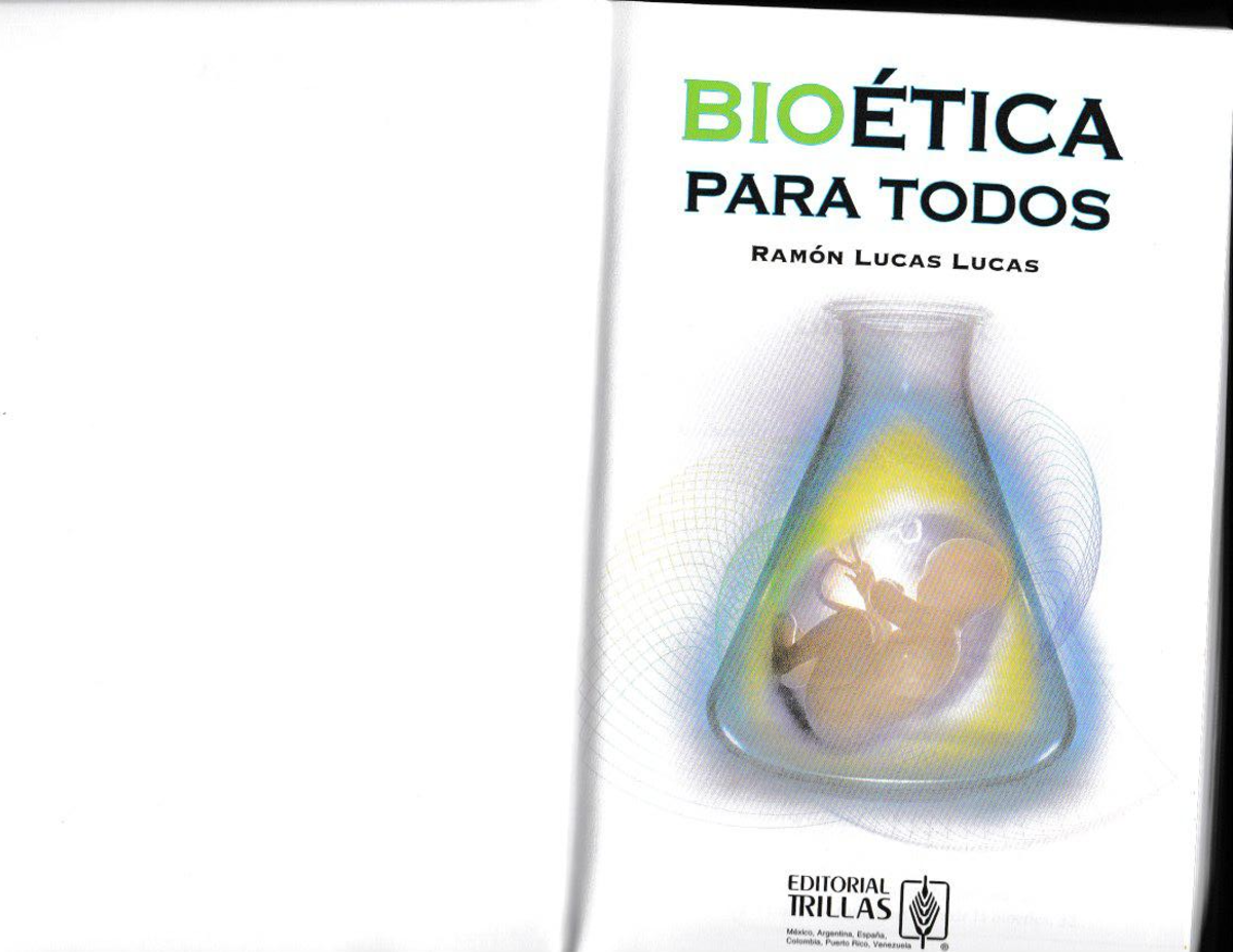 Bioética Libro. Ramón Lucas Lucas - Etica Social - Studocu
