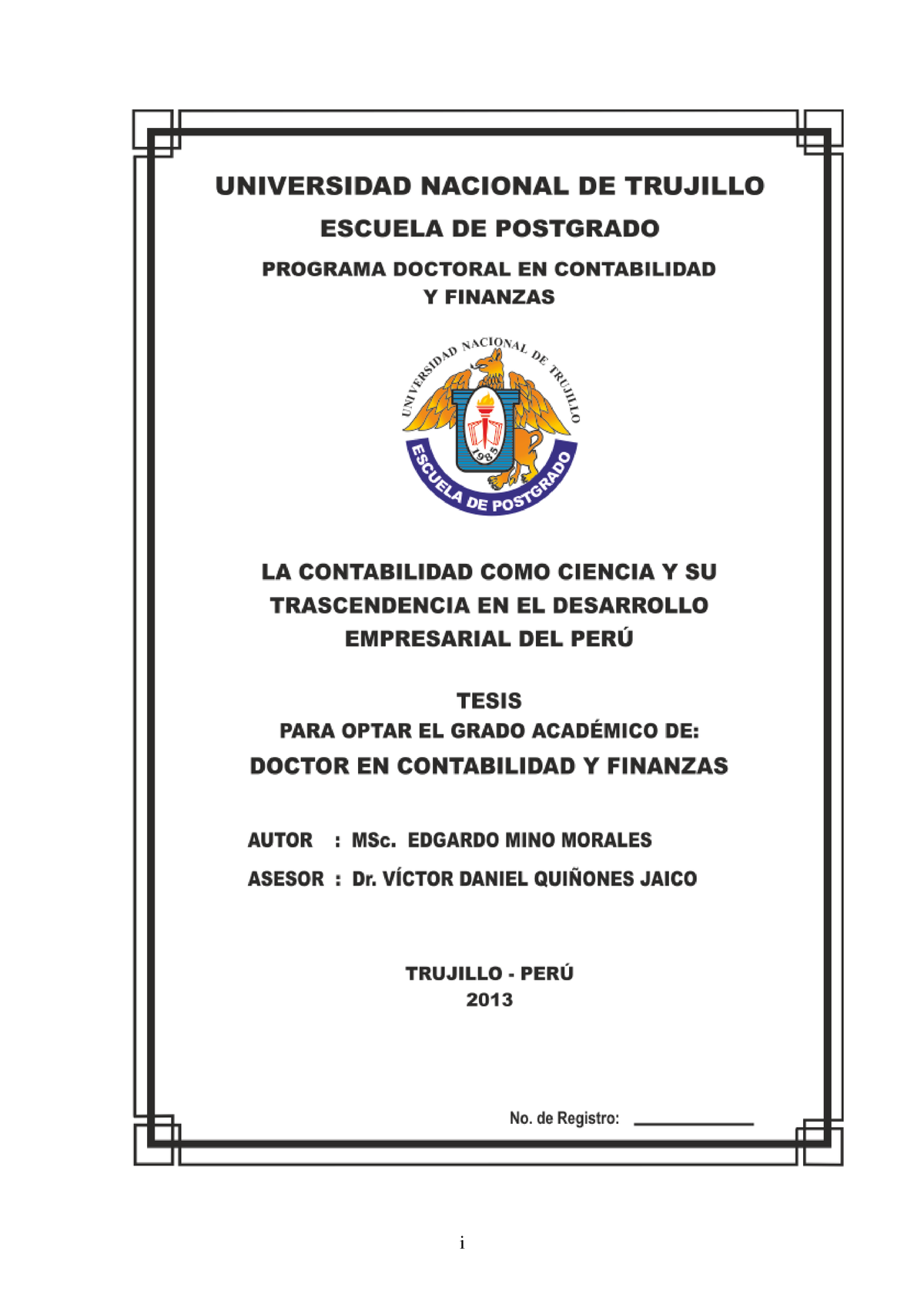 Tesis Doctoral Edgardo Mino Morales I Ii Miembros Del Jurado Dictaminador Rd N∫ 0792 2013 Epg 5520