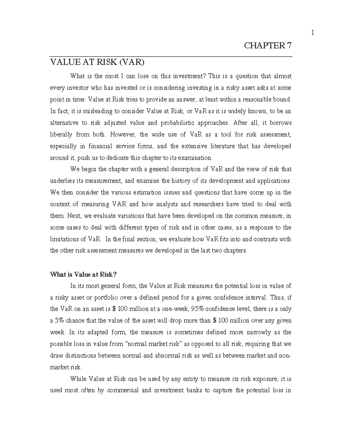III Va R - III Va R - CHAPTER 7 VALUE AT RISK (VAR) What is the most I ...