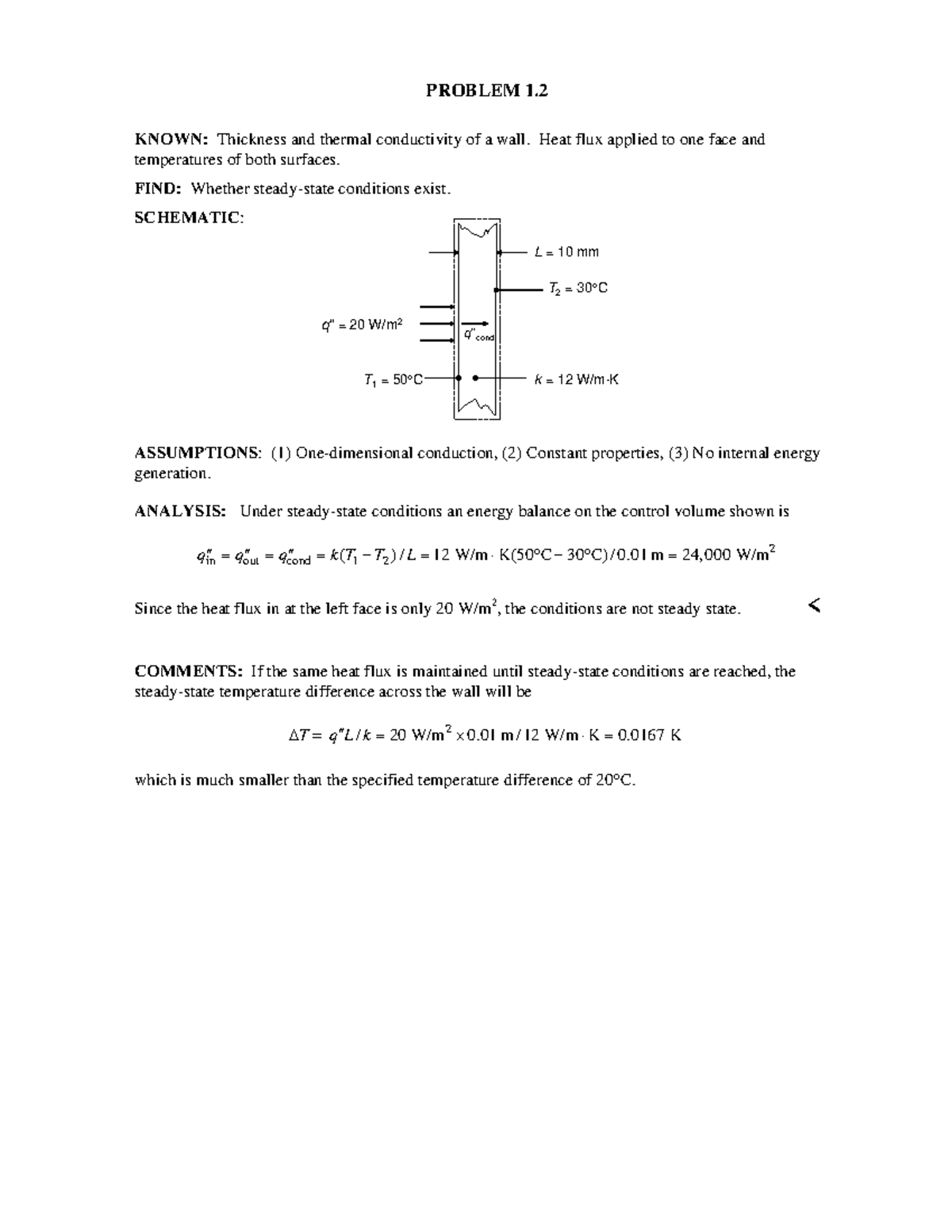 - heat transfer - PROBLEM 1 KNOWN: Thickness and thermal conductivity ...