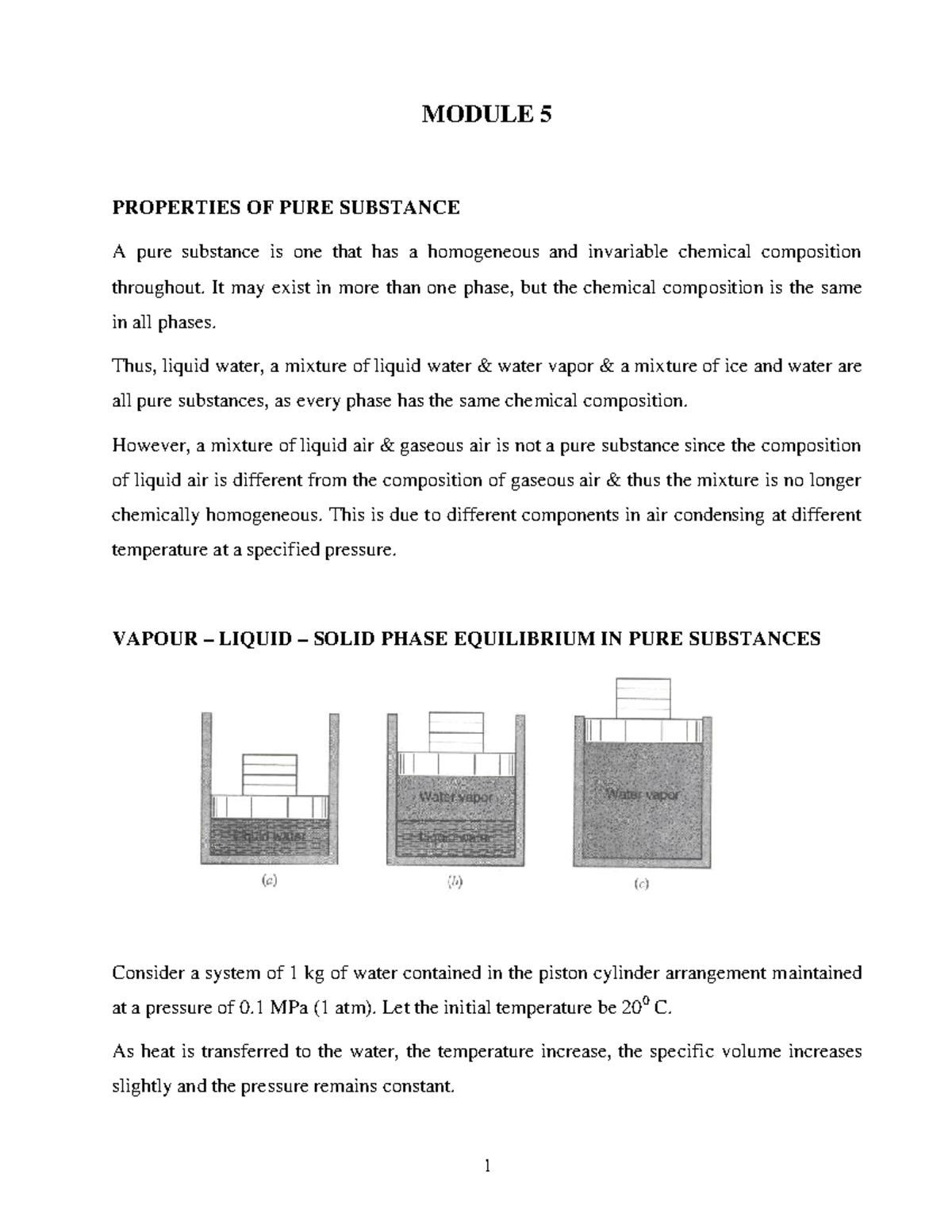 Thermodynamics Module 5 - MODULE 5 PROPERTIES OF PURE SUBSTANCE A pure ...