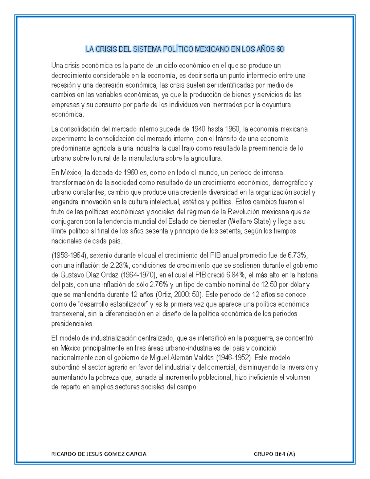 LA Crisis DEL Sistema Político Mexicano EN LOS AÑOS 60 RICARDO DE