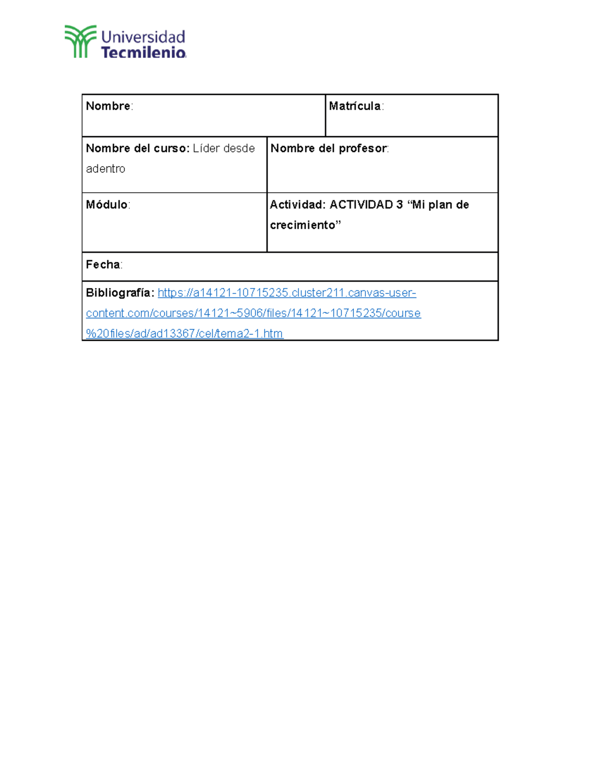 Actividad 3 lider desde adentro certificacion - Nombre : Matrícula ...