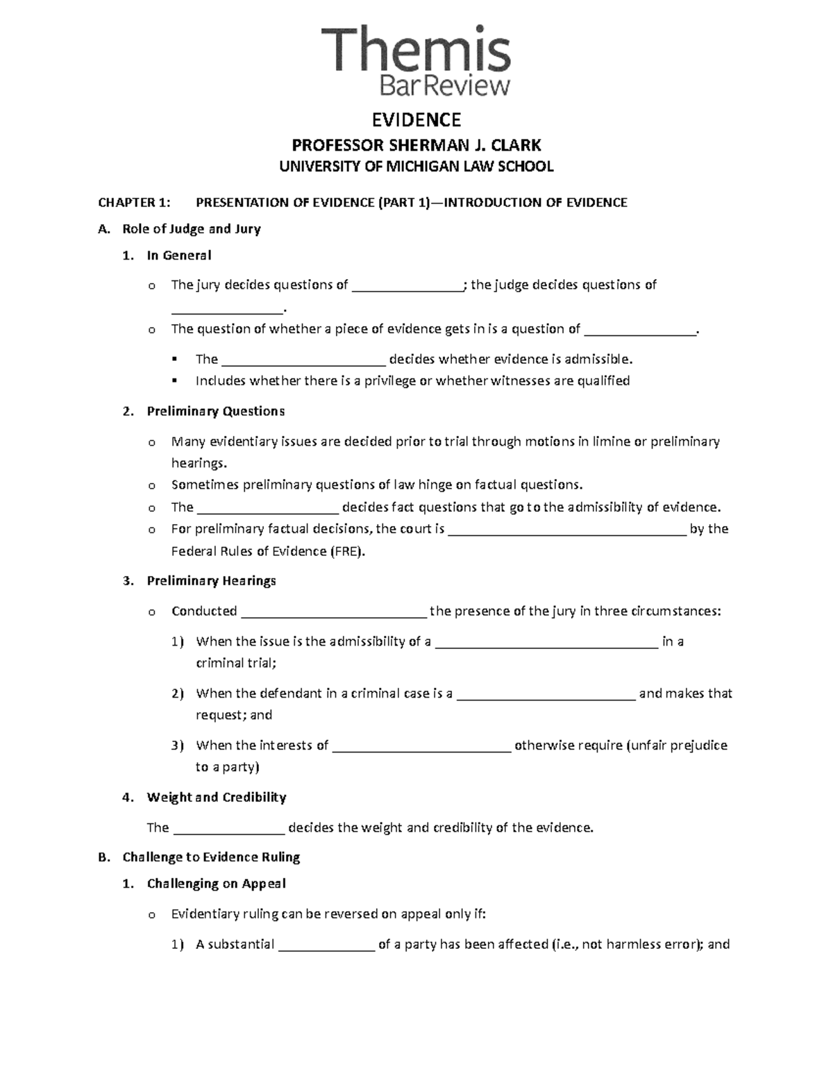 Handout - Outline - EVIDENCE PROFESSOR SHERMAN J. CLARK UNIVERSITY OF ...