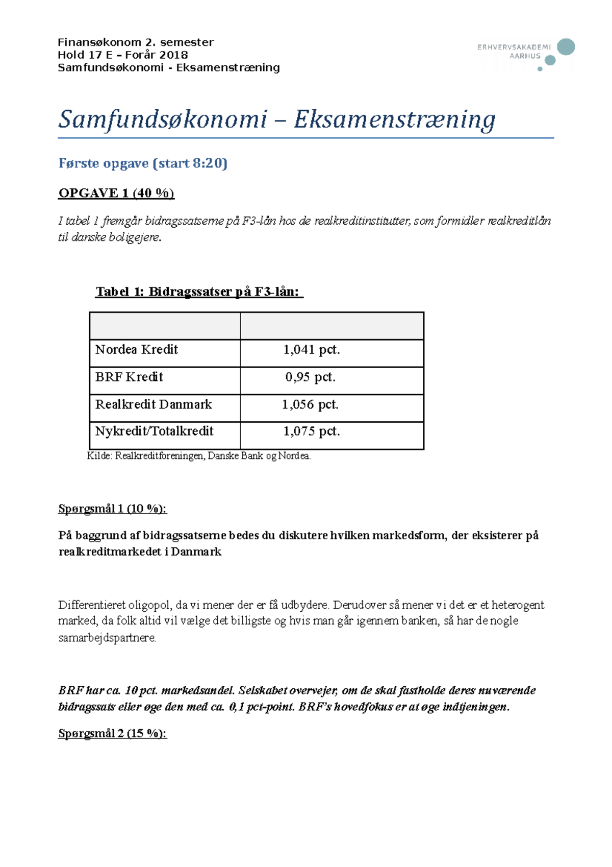 Case 1 Til Eksamenstræning - Finansøkonom 2. Semester Hold 17 E – Forår ...