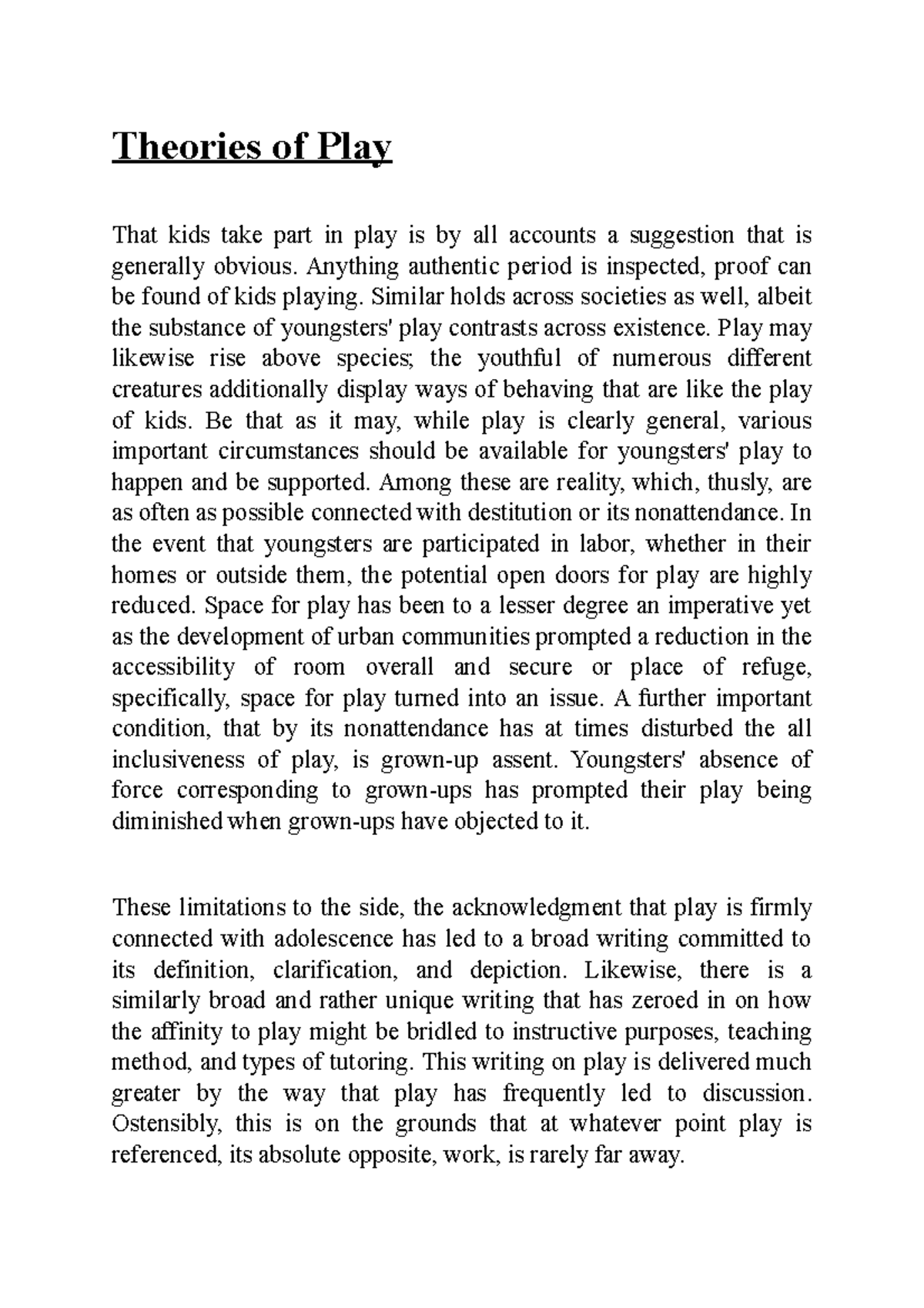 Theories of Play Theories of Play That kids take part in play is by