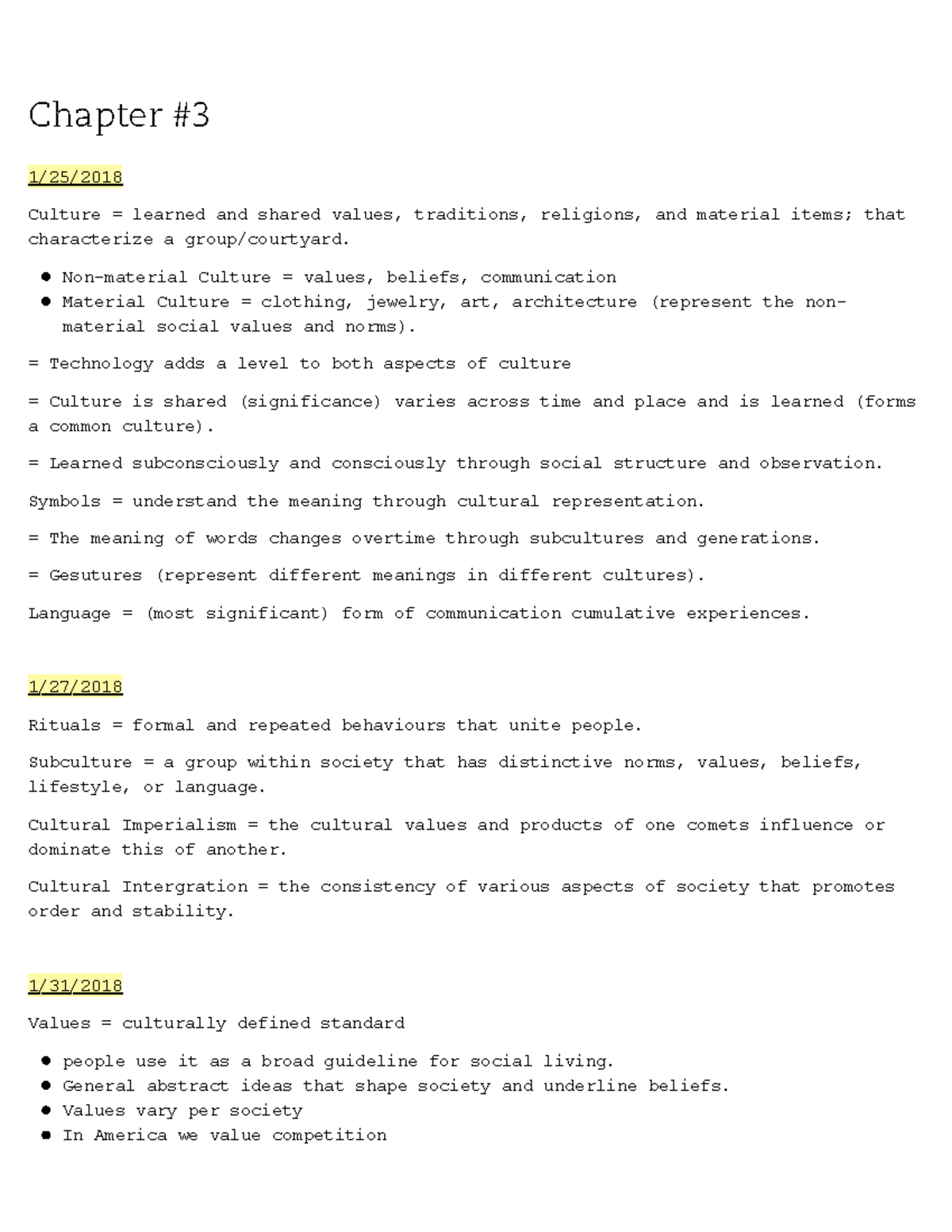 Chapter 3 Notes - Chapter 1/25/ Culture = learned and shared values ...