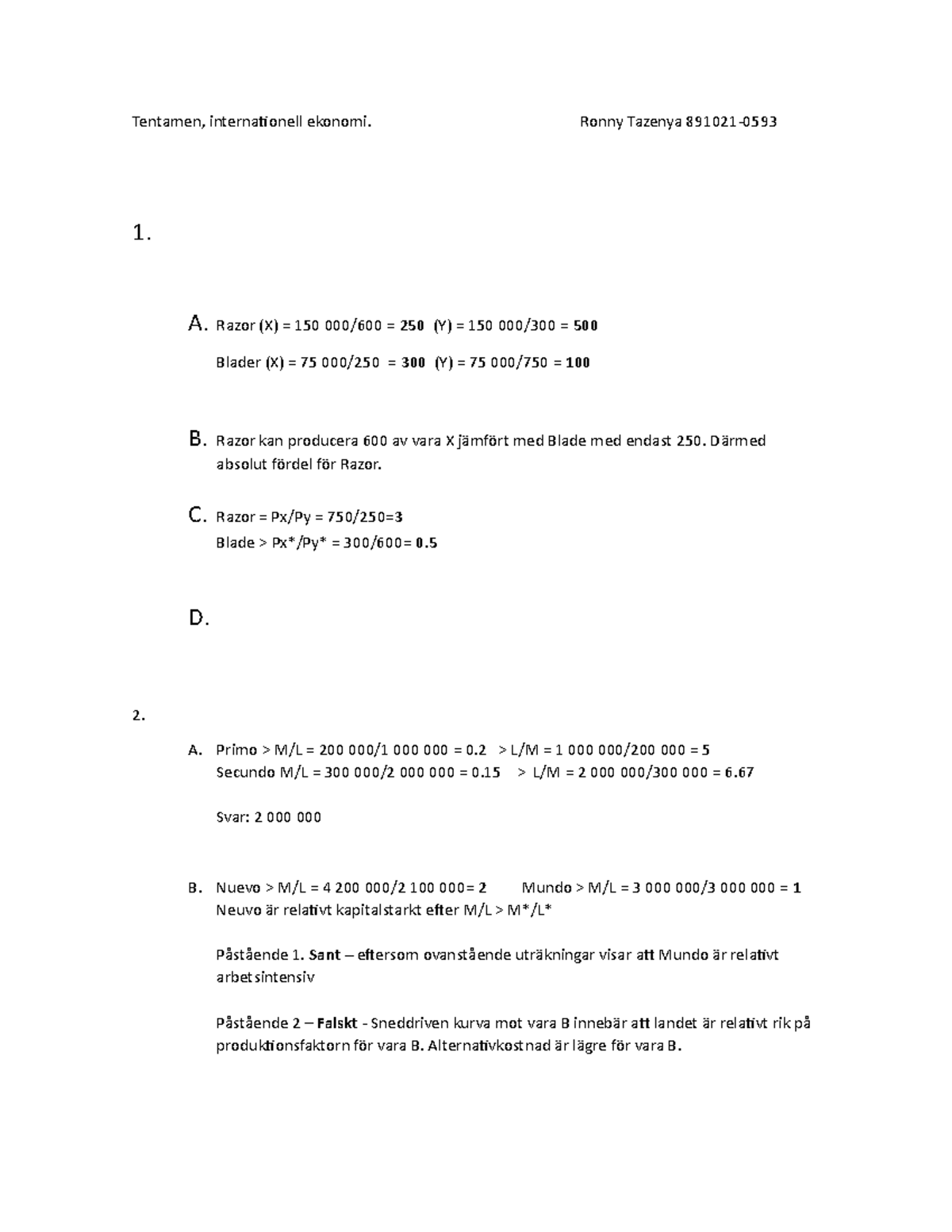 Tentamen - Internationell Ekonomi - Ronny Tazenya 891021- 1. A (X ...