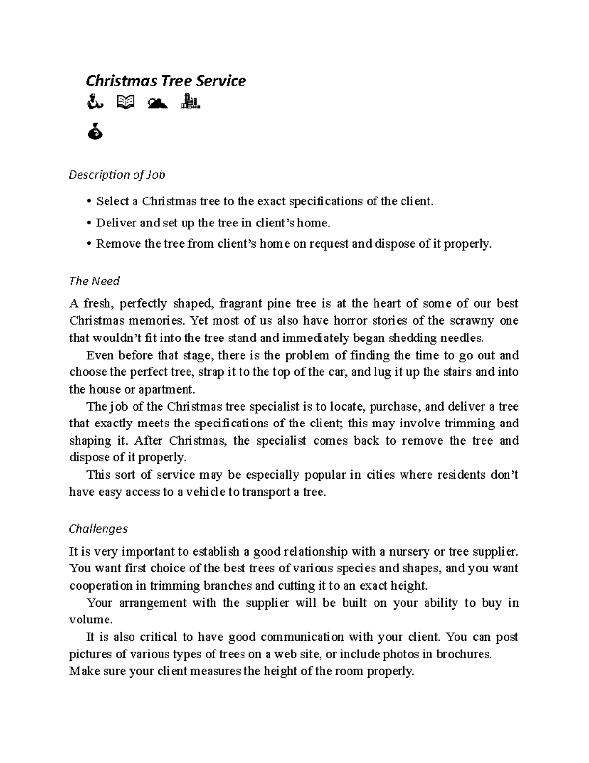 Christmas Tree Service Christmas Tree Service Description of Job