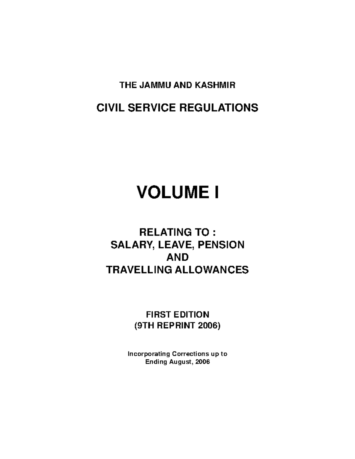 CSR VOL I THE JAMMU AND KASHMIR CIVIL SERVICE REGULATIONS VOLUME I