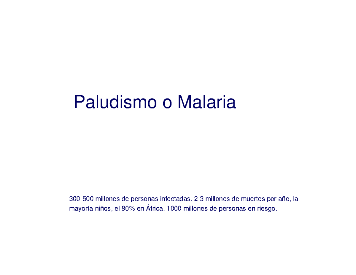 Paludismo O Malaria 2019 - Paludismo O Malaria 300-500 Millones De ...