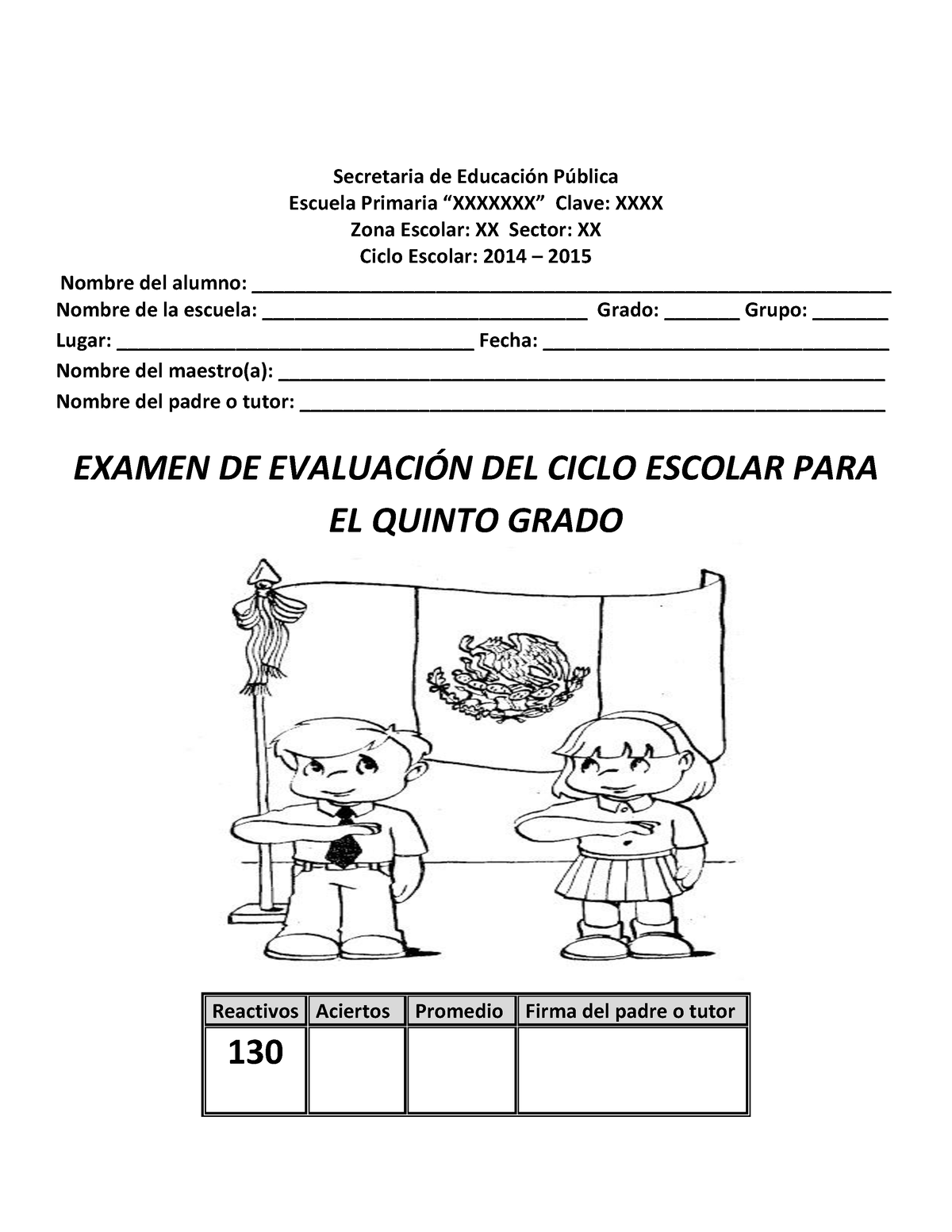 Examen Del Quinto Grado Para Evaluar Y Elegir A La Escolta Escolar Secretaria De Educación 0589