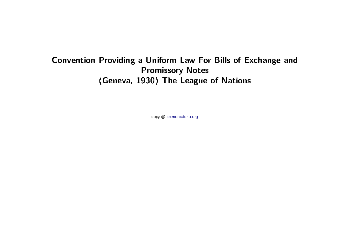Convention Providing a Uniform Law For Bills of Exchange and Promissory