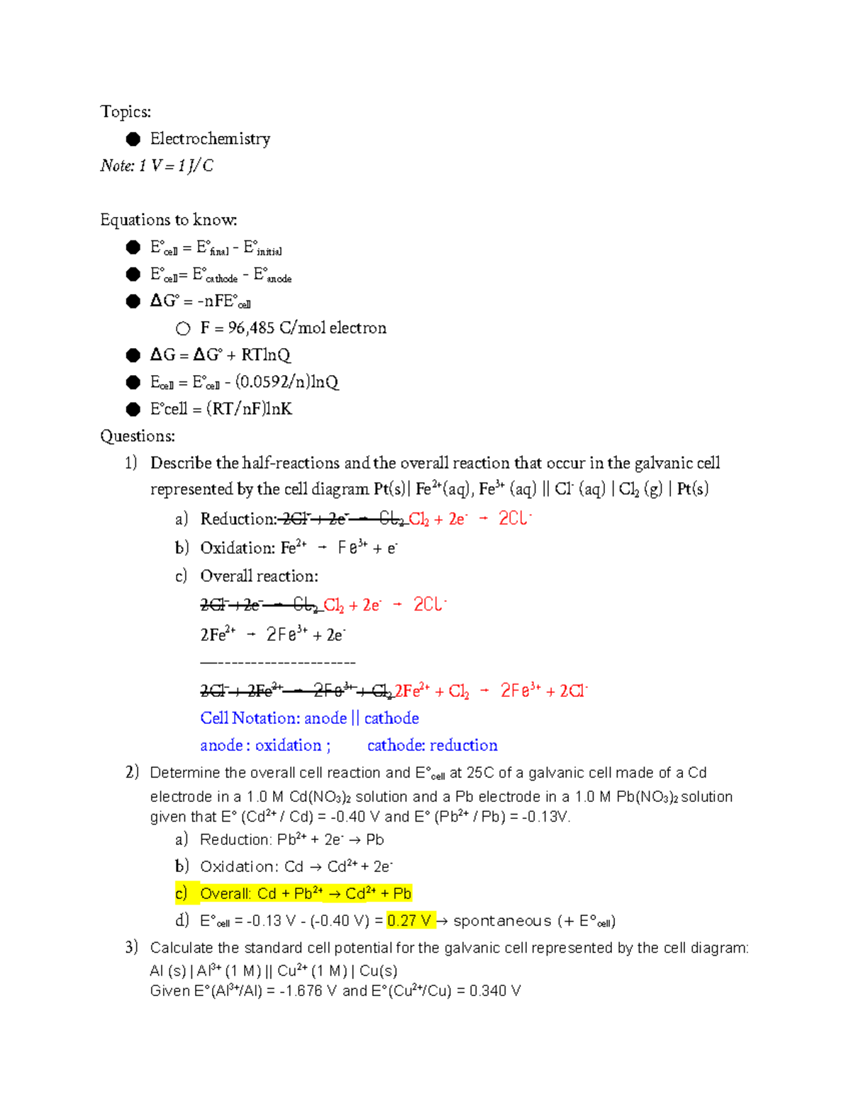 Recitation Notes 11/28 - Topics: Electrochemistry Note: 1 V = 1 J/C ...