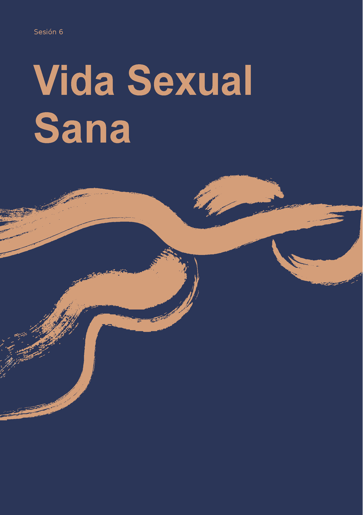 6 Diario Personal Semana 6 Sesión 6 Vida Sexual Sana ¿qué Significa El Sexo Para Ti Sesión 6