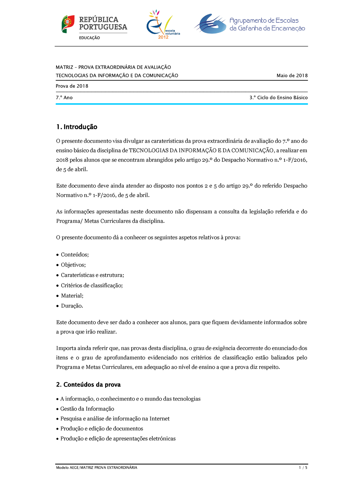 Matriz TIC 7ano - Modelo AEGE/MATRIZ PROVA EXTRAORDIN¡RIA 1 / 5 MATRIZ ...