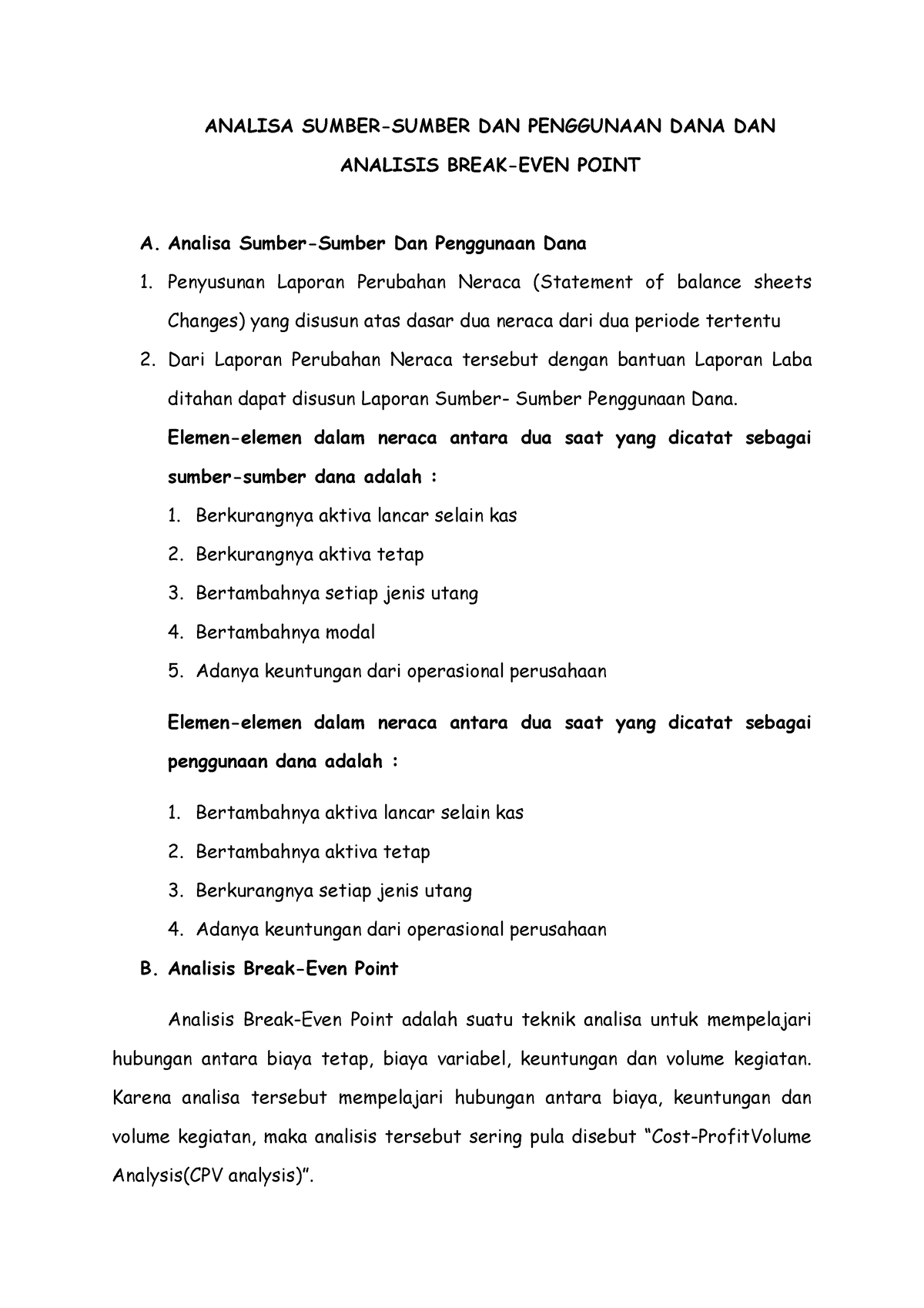 Analisa Sumber-Sumber Dan Penggunaan Dana Dan Analisis Break-Even Point ...