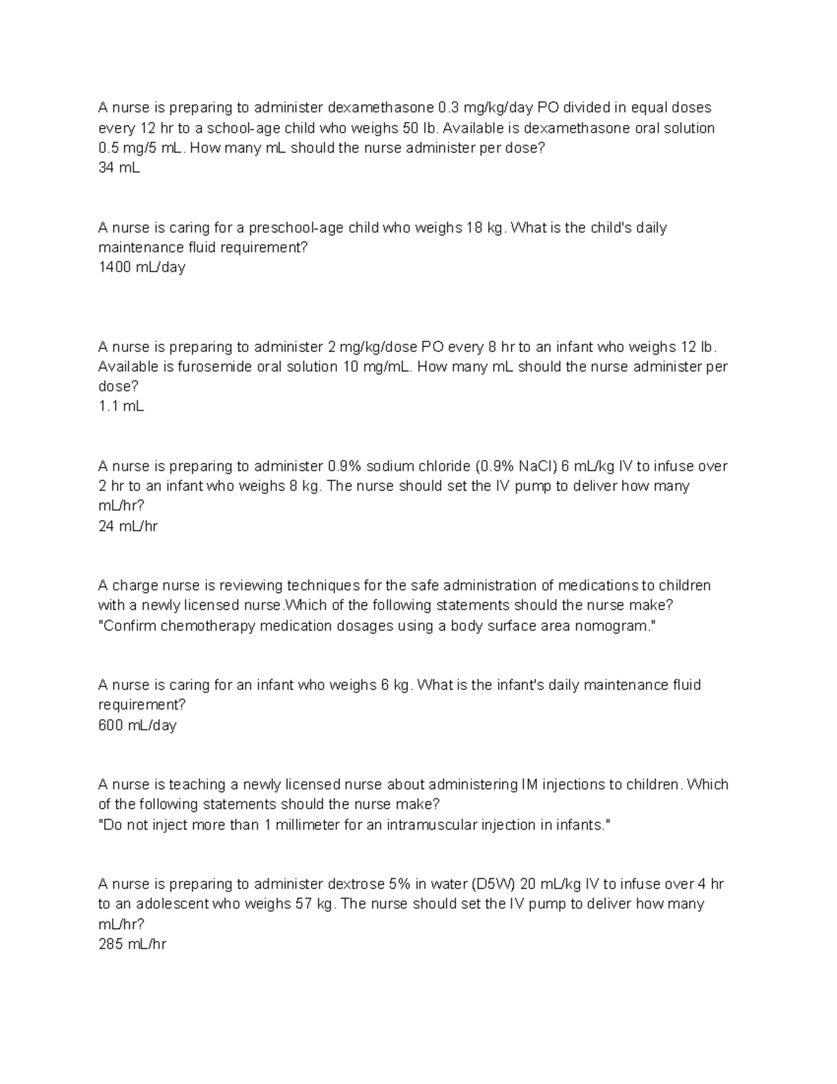 PEDS math Some practice dosage calculation A nurse is preparing to