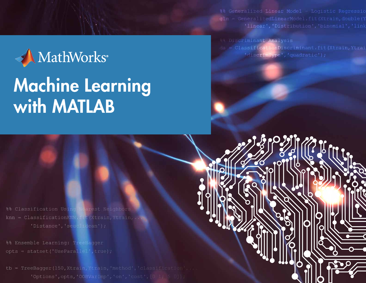 Machine learning ebook all chapters - Machine Learning with MATLAB 1 ...