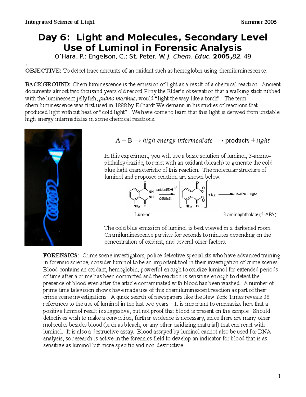 Day 6 Luminol Forensics Day 6 Light and Molecules, Secondary Level