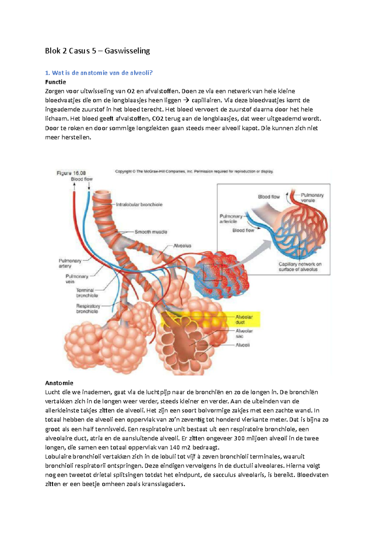 Blok 2 Casus 5 - Gasuitwisseilng - Blok 2 Casus 5 – Gaswisseling 1. Wat ...