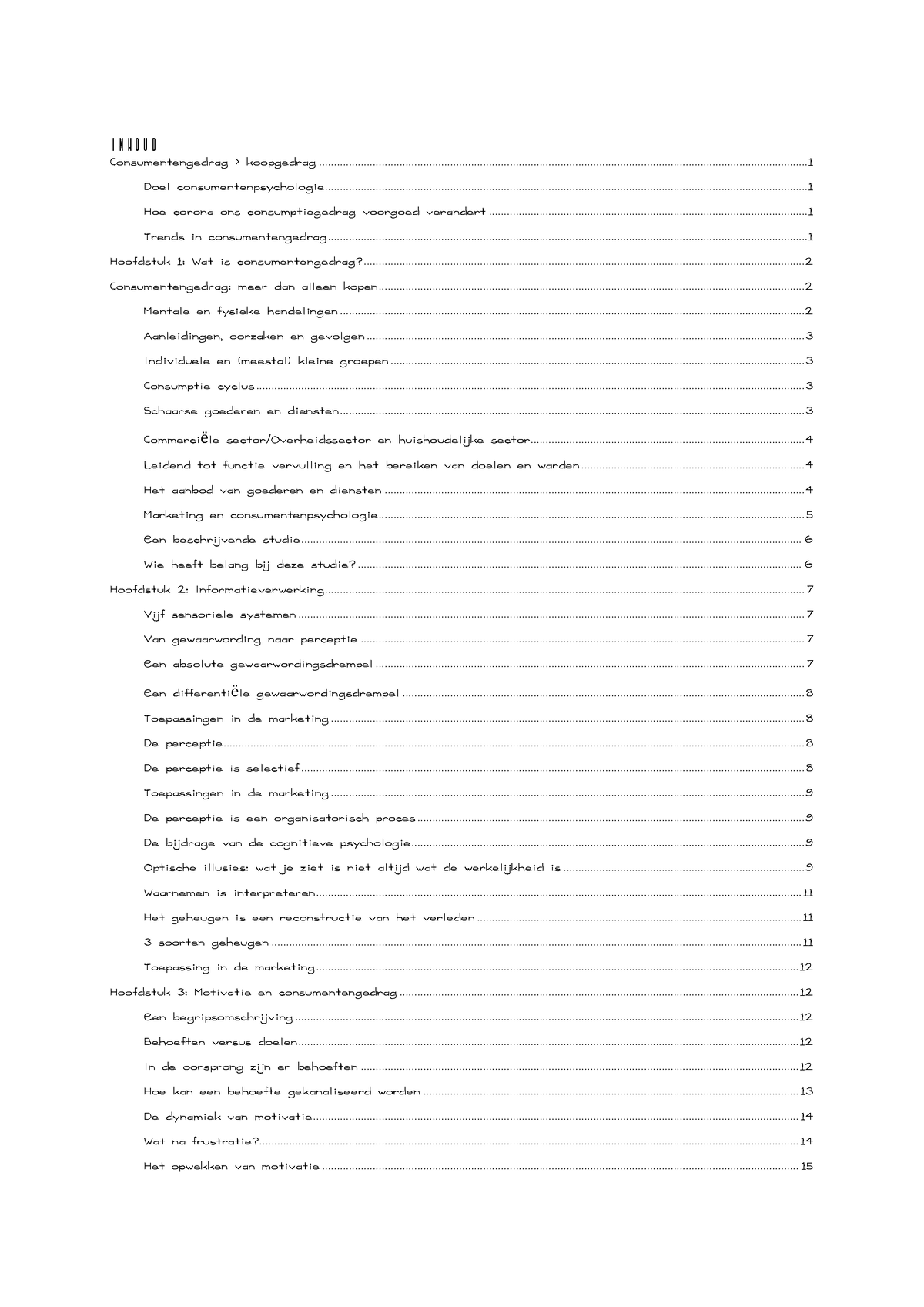 Consumentenpsychologie Samenvatting 1 - Inhoud Consumentengedrag ...