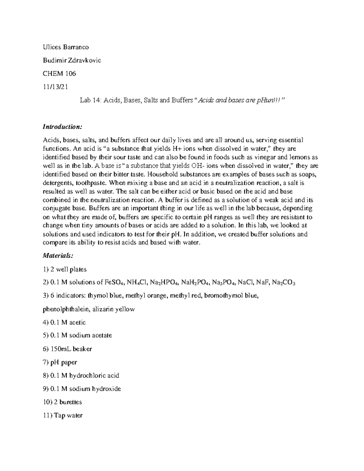 Lab 14 Acids, Bases, Salts and Buffers “Acids and bases are pHun