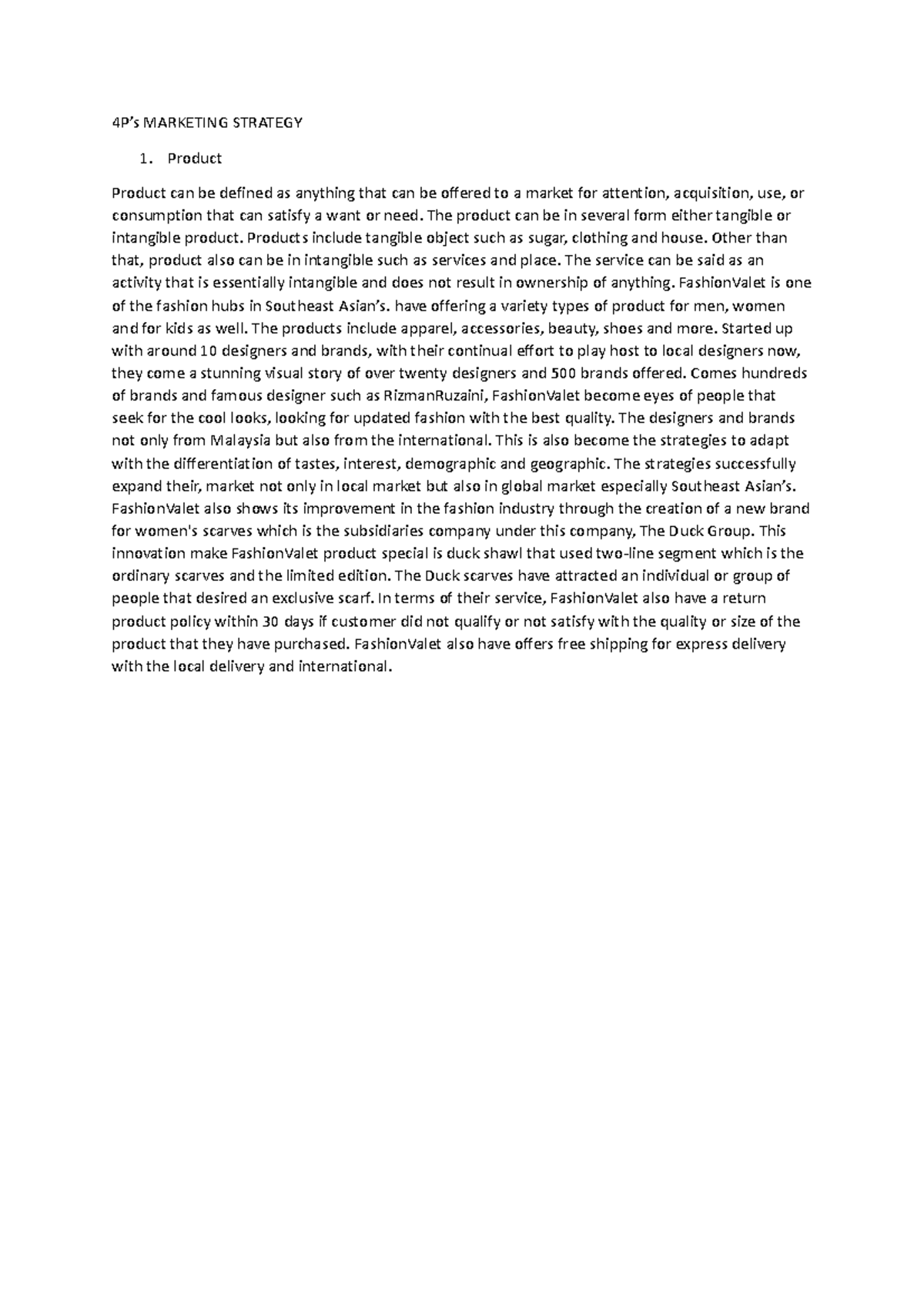 Marketing strategy Fashion valet 4P’s MARKETING STRATEGY 1. Product