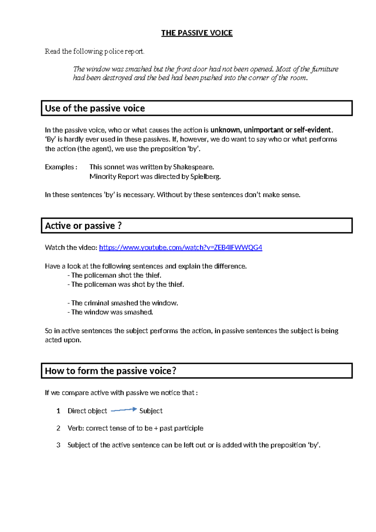 Passive theory and exercises - THE PASSIVE VOICE Read the following ...