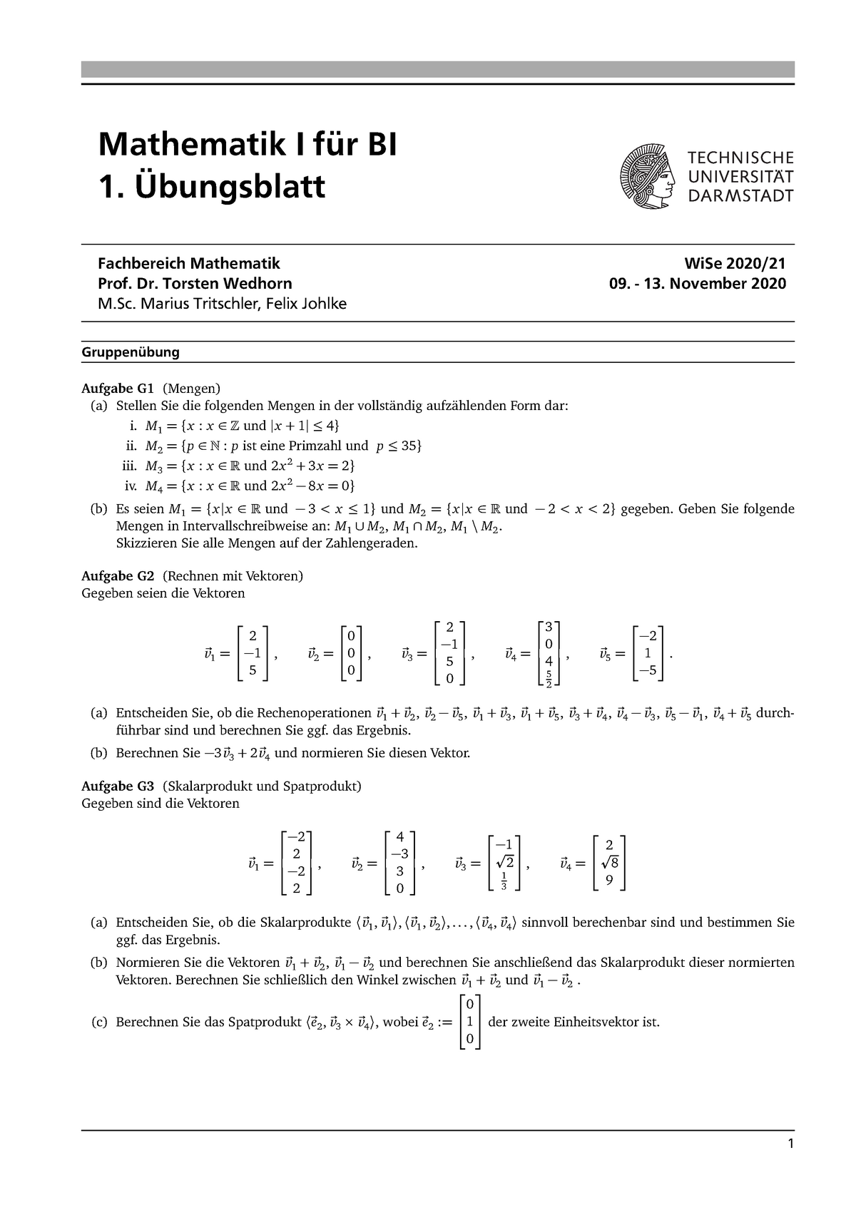 Übung 1 Mathe 1 Bau (TU Darmstadt) - Mathematik I Für BI 1. Übungsblatt ...