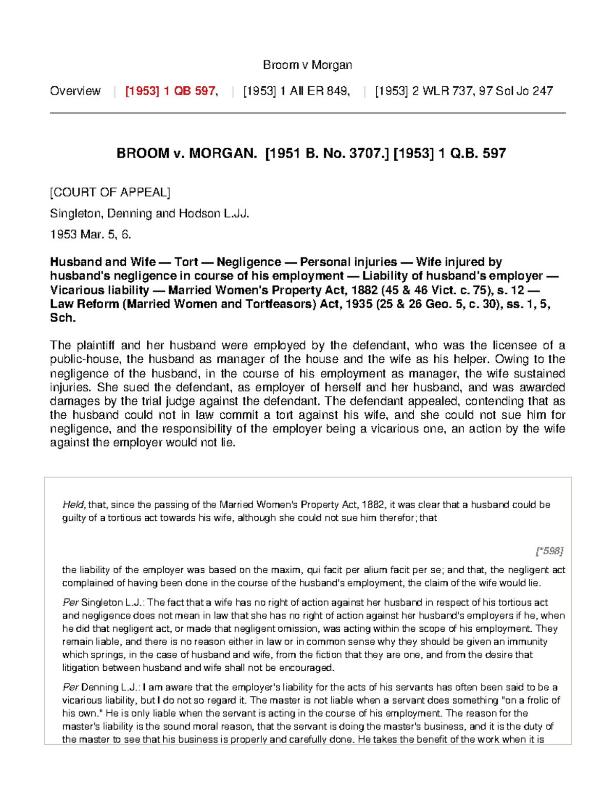 Broom v. [1951 B. No. 3707.] [1953] 1 Q.B. 597 Broom v